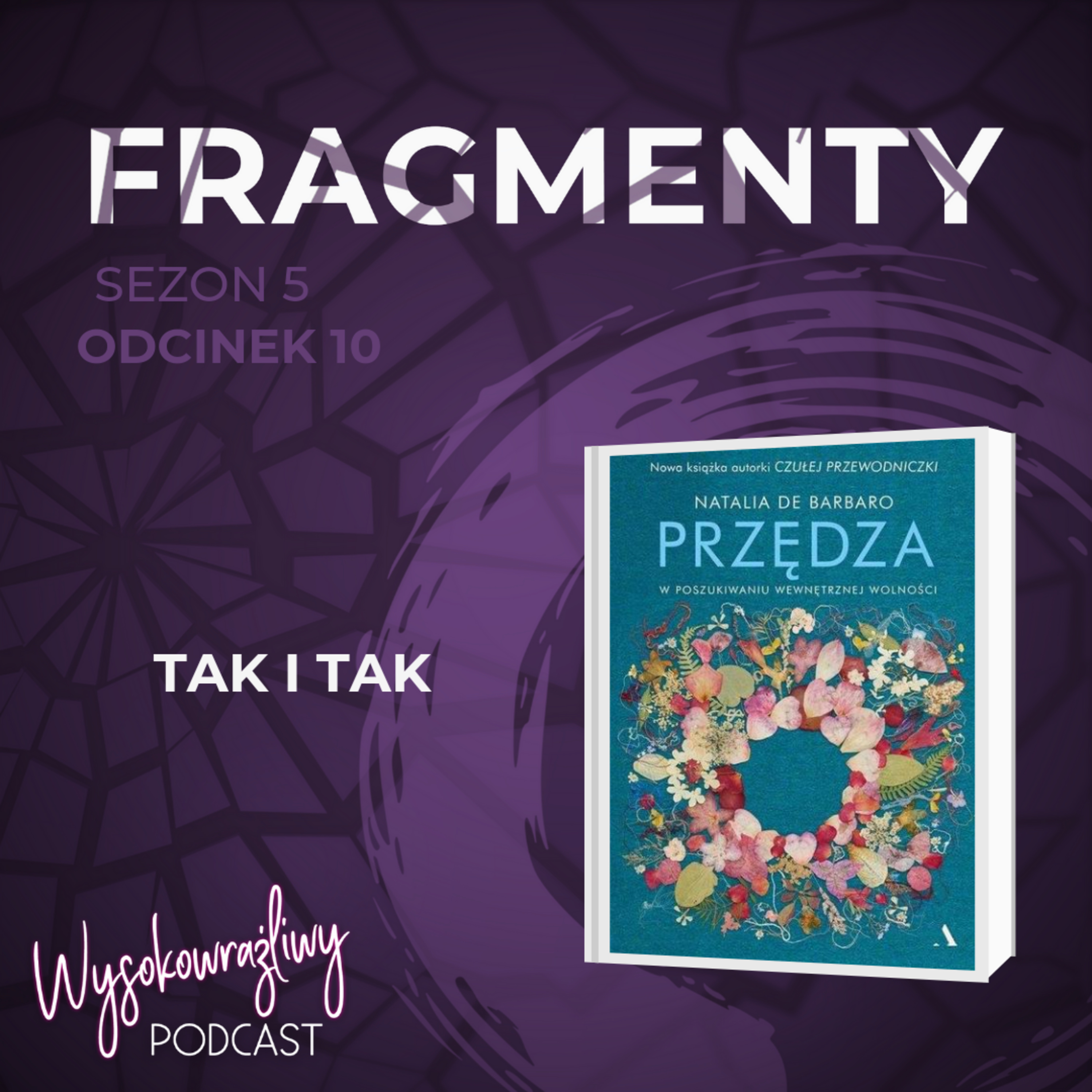 Wysokowrażliwy PODCAST