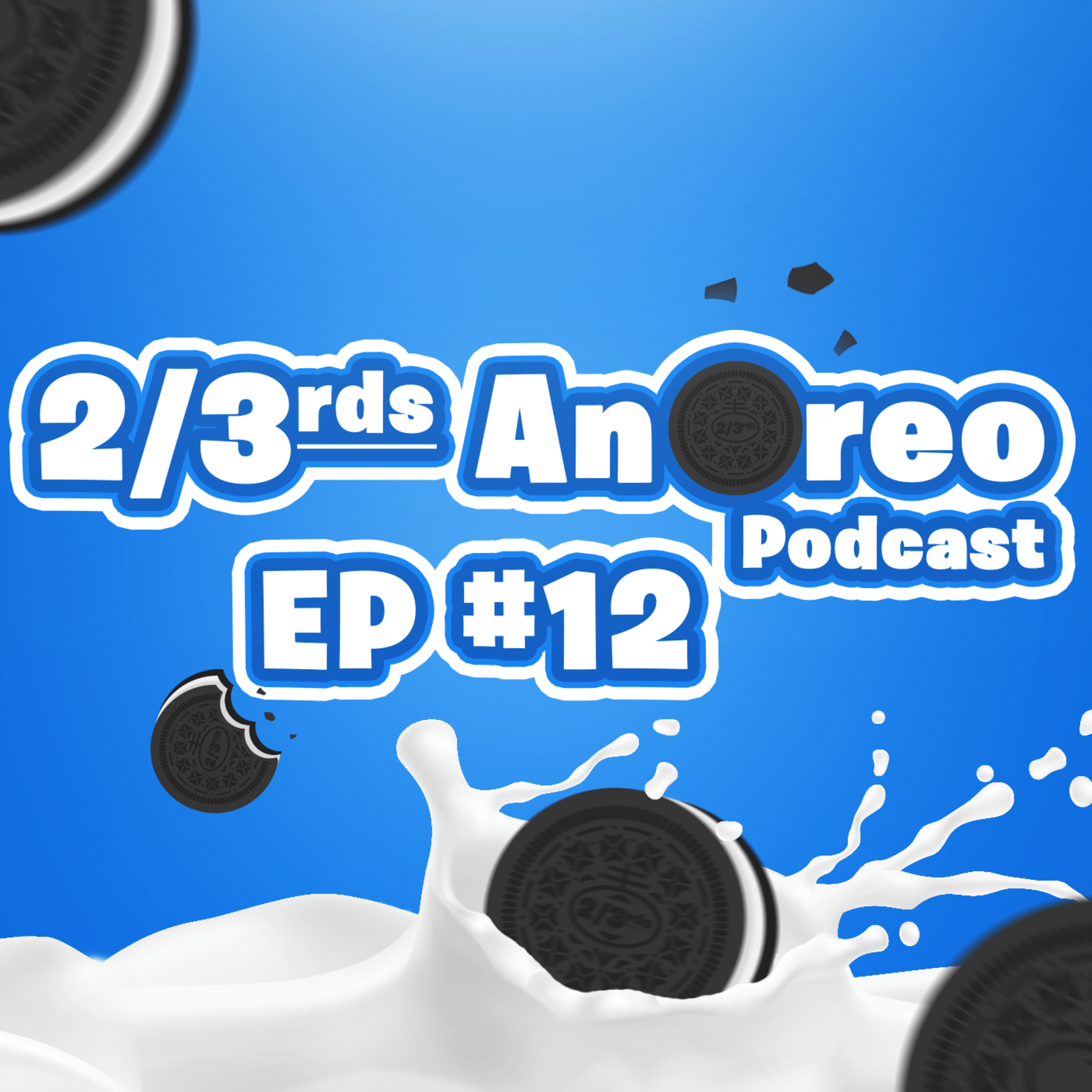 2 Thirds An Oreo Podcast