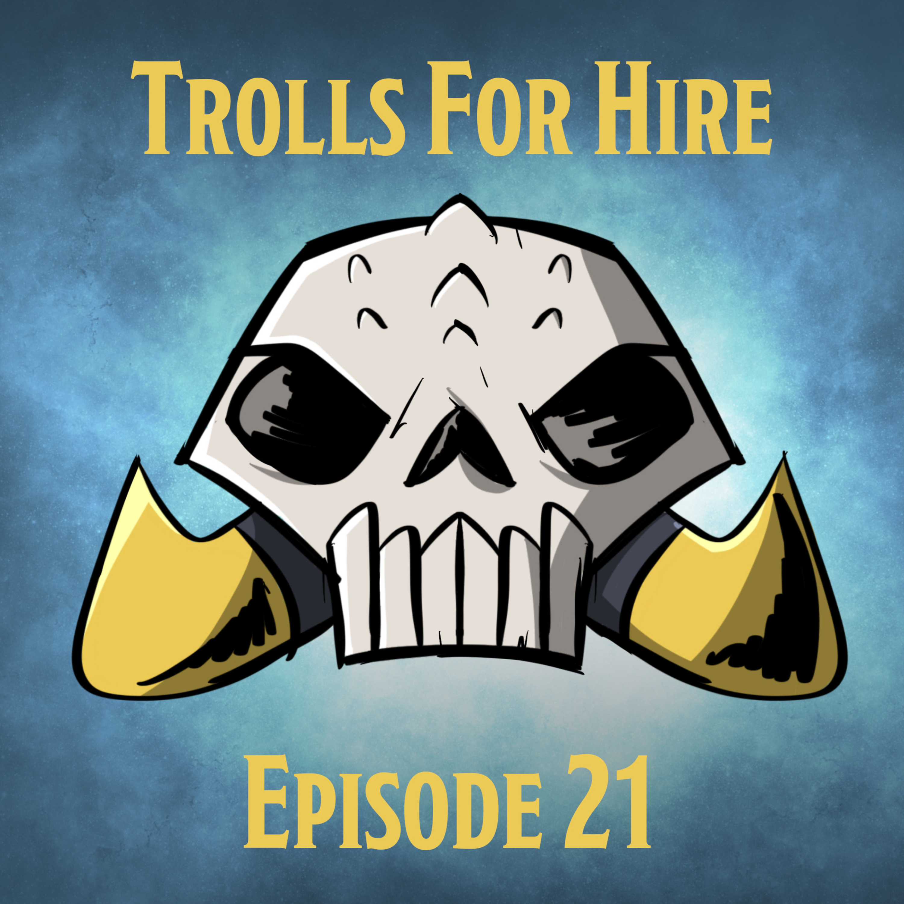 Trolls For Hire: Ep.21: The Gray Pass