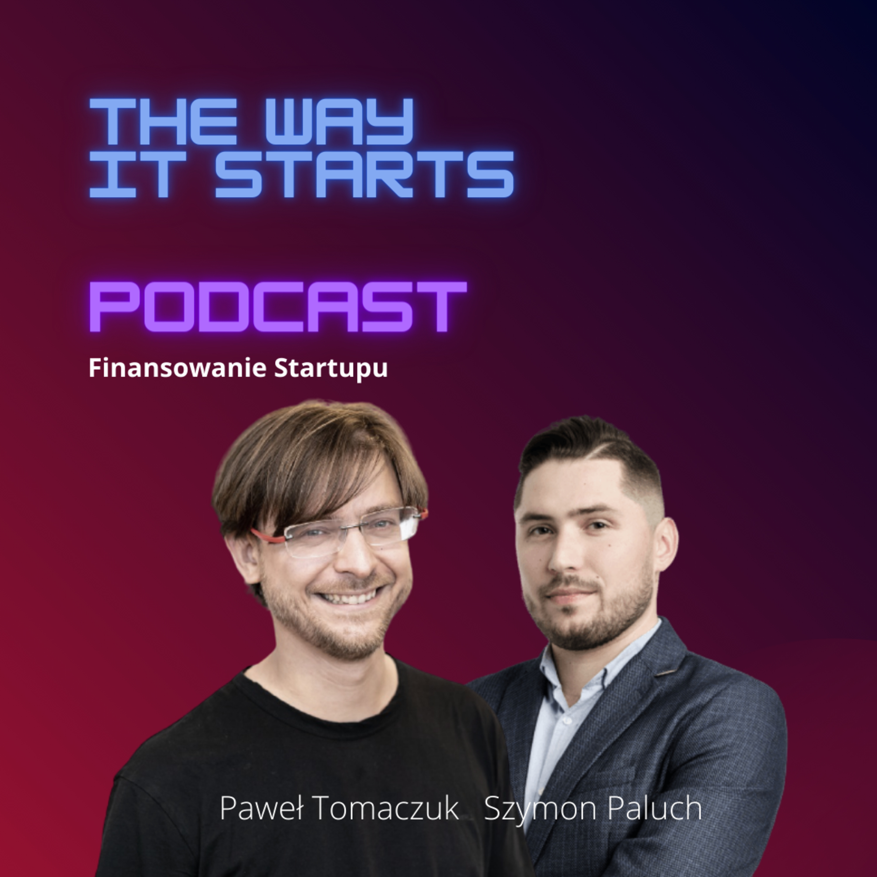 The Way IT Starts