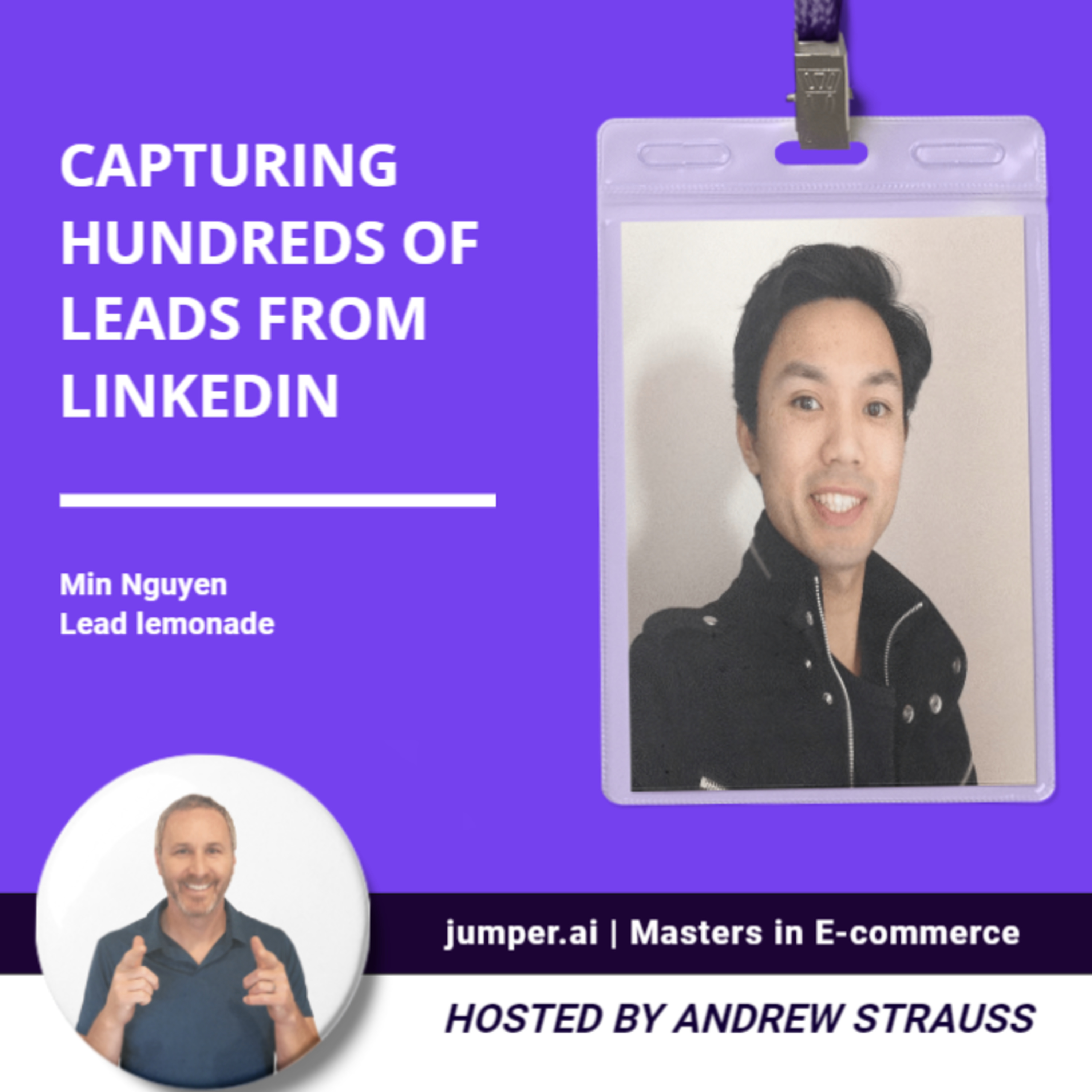 The foolproof process of capturing 100's of leads from Linkedin with Min Nguyen episode artwork