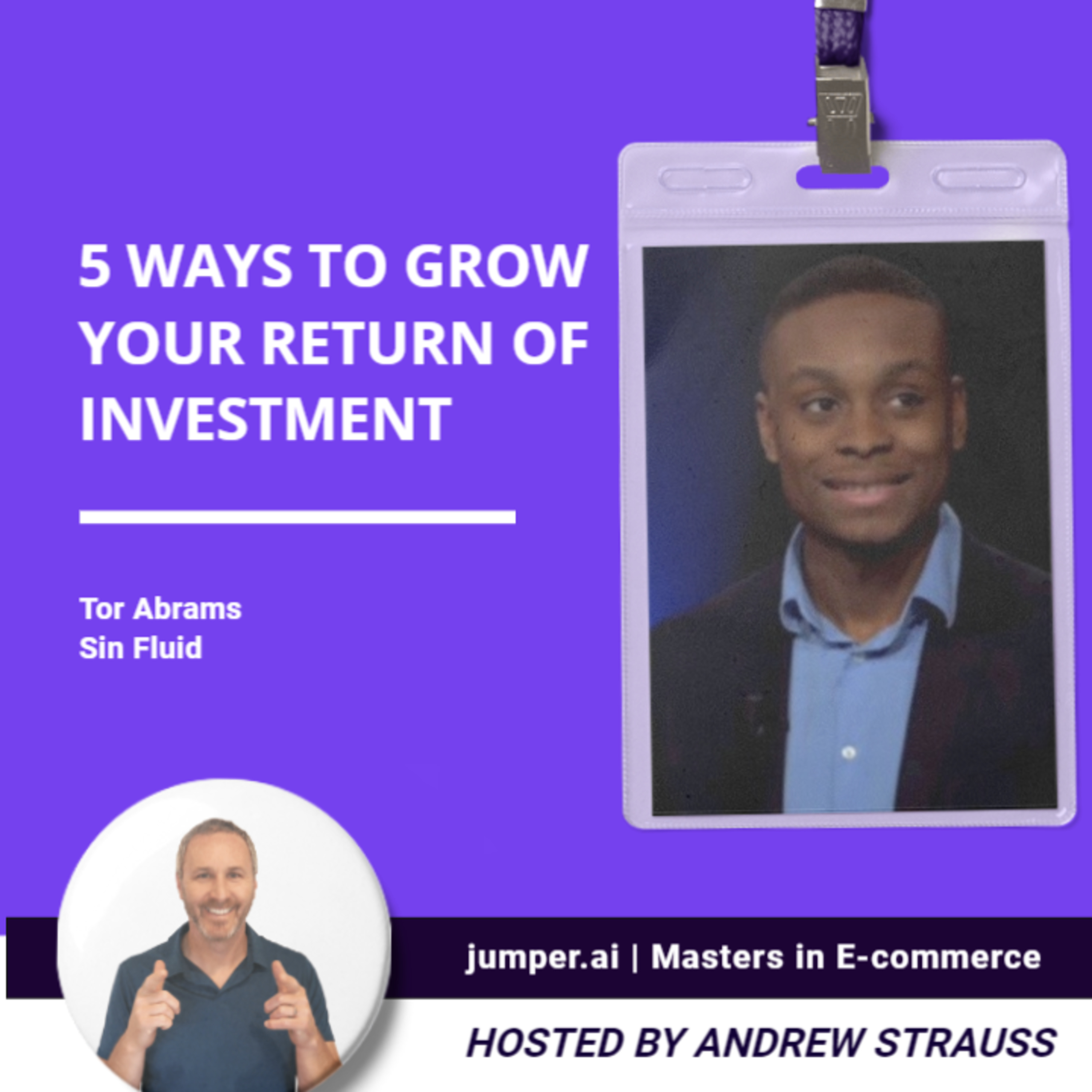 5 ways to grow your ROI with Tor Abrams episode artwork