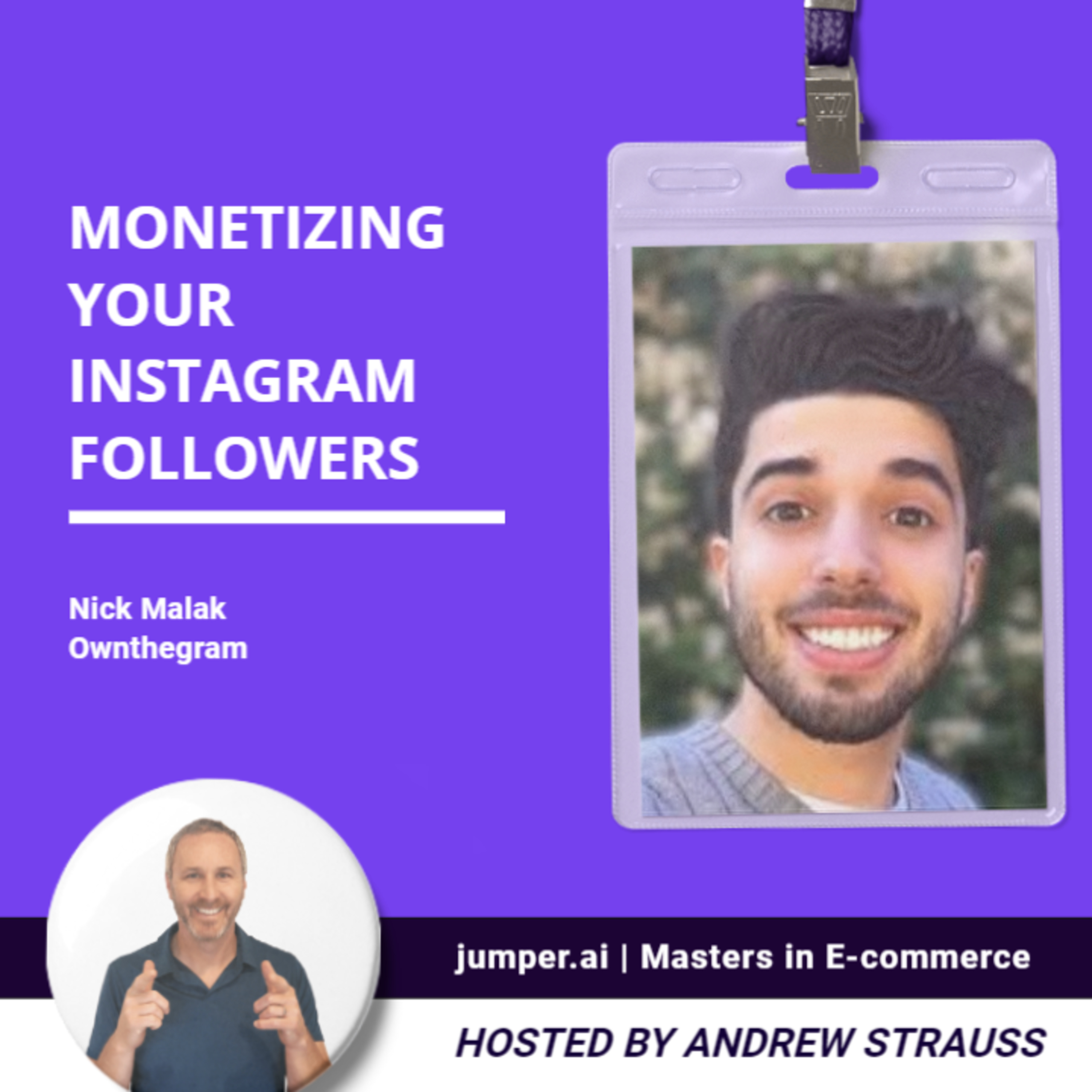 Monetising your Instagram followers with Nick Malak from Ownthegram episode artwork