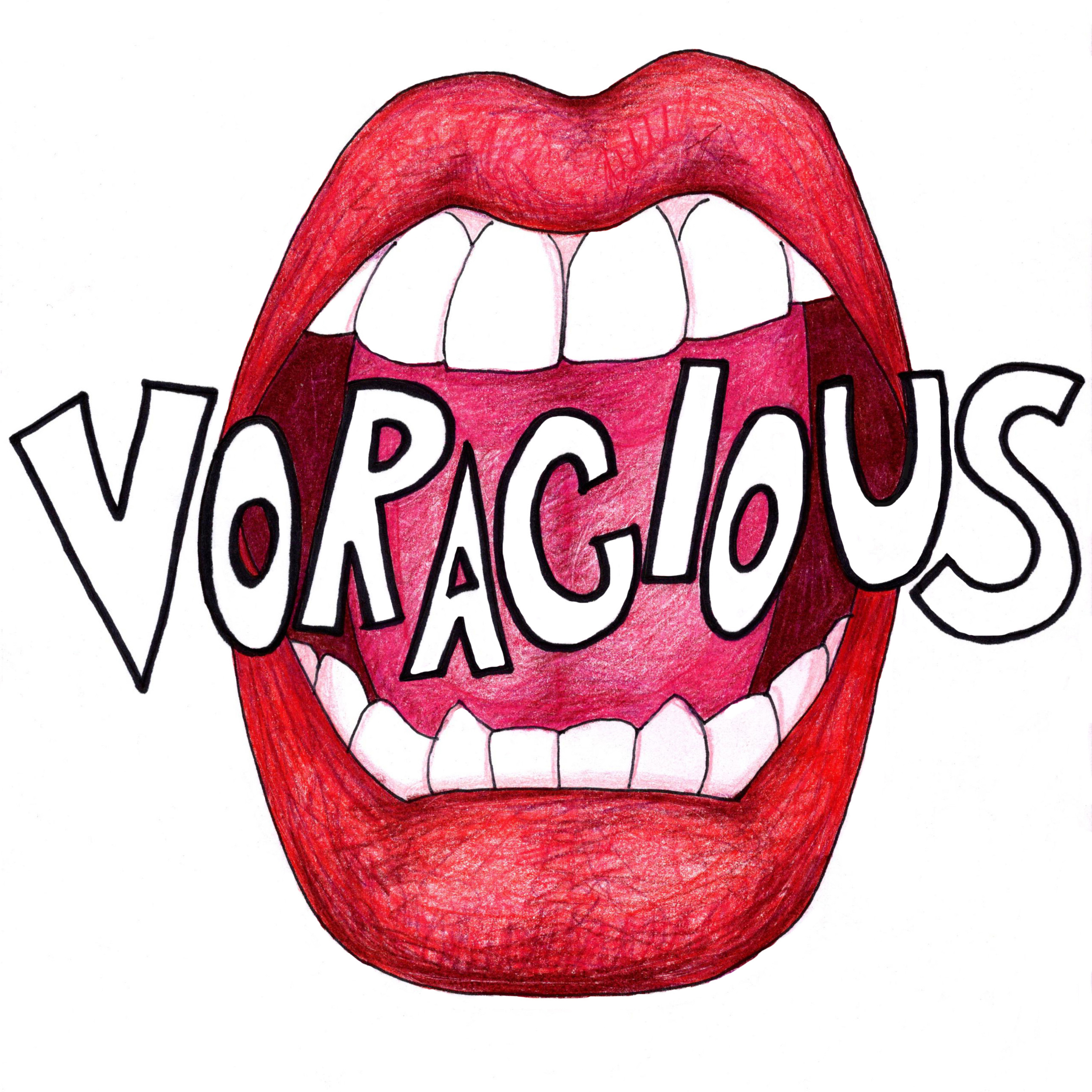Voracious