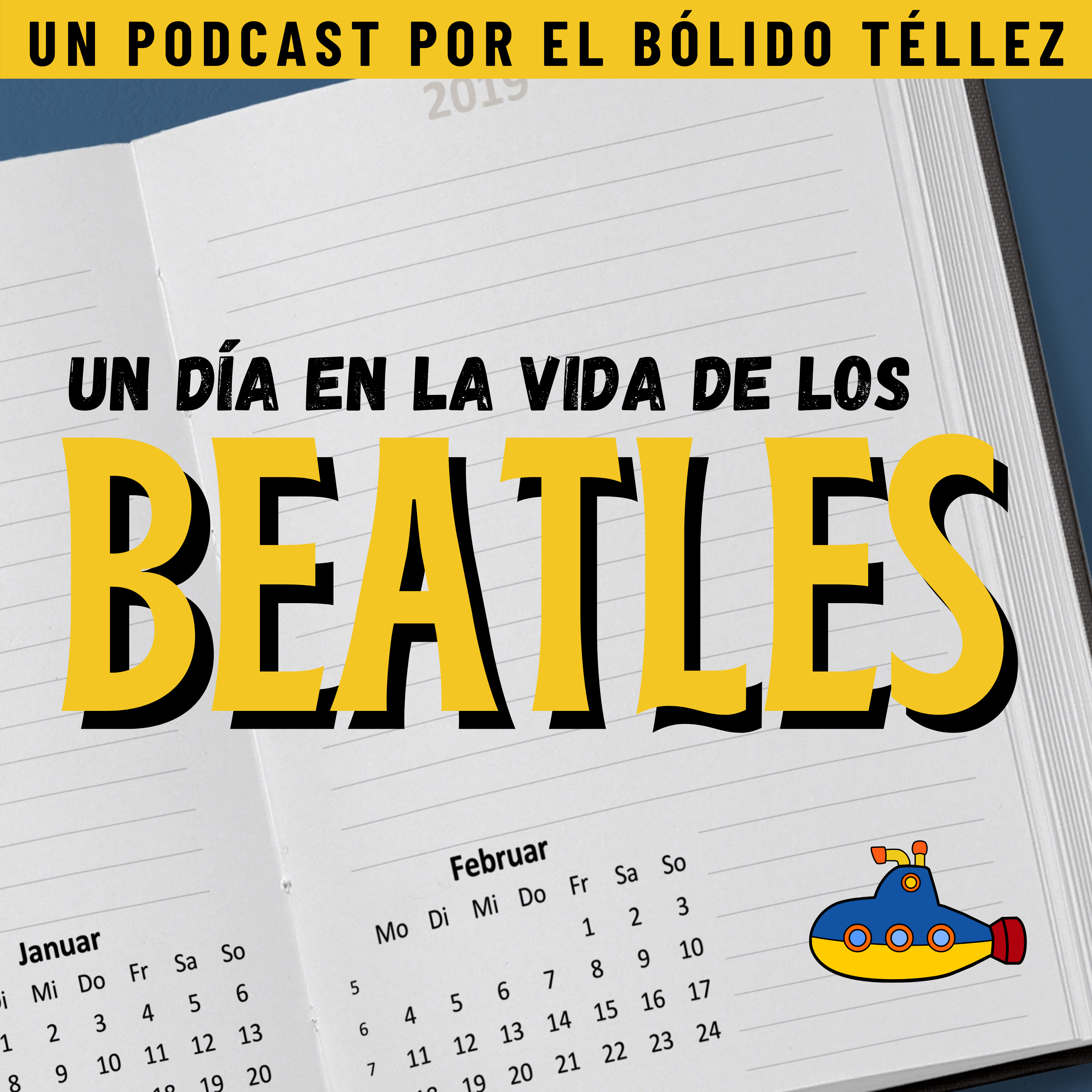 Abril 05 - Un día en la vida de Los Beatles  episode artwork