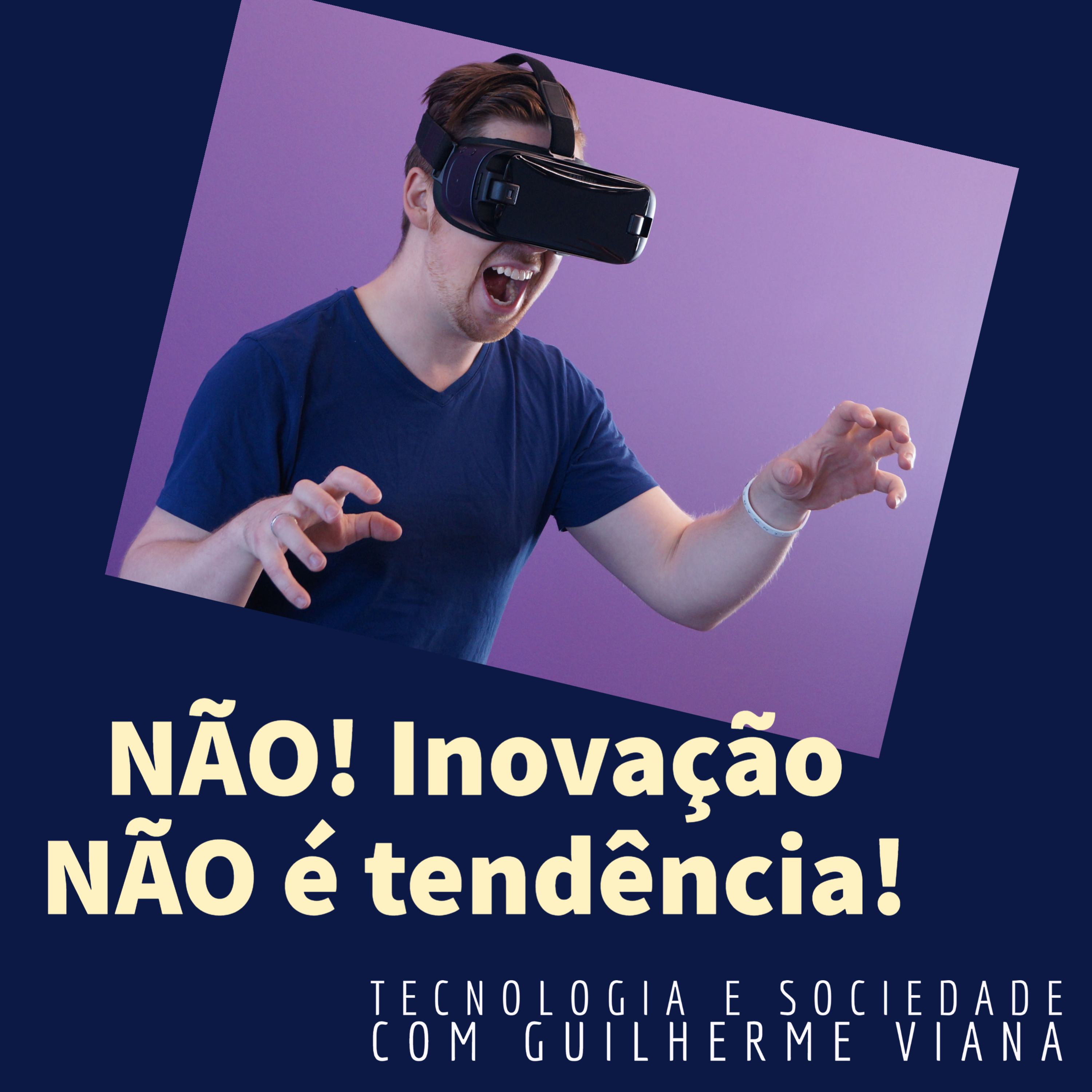 Tecnologia e Sociedade com Guilherme Viana