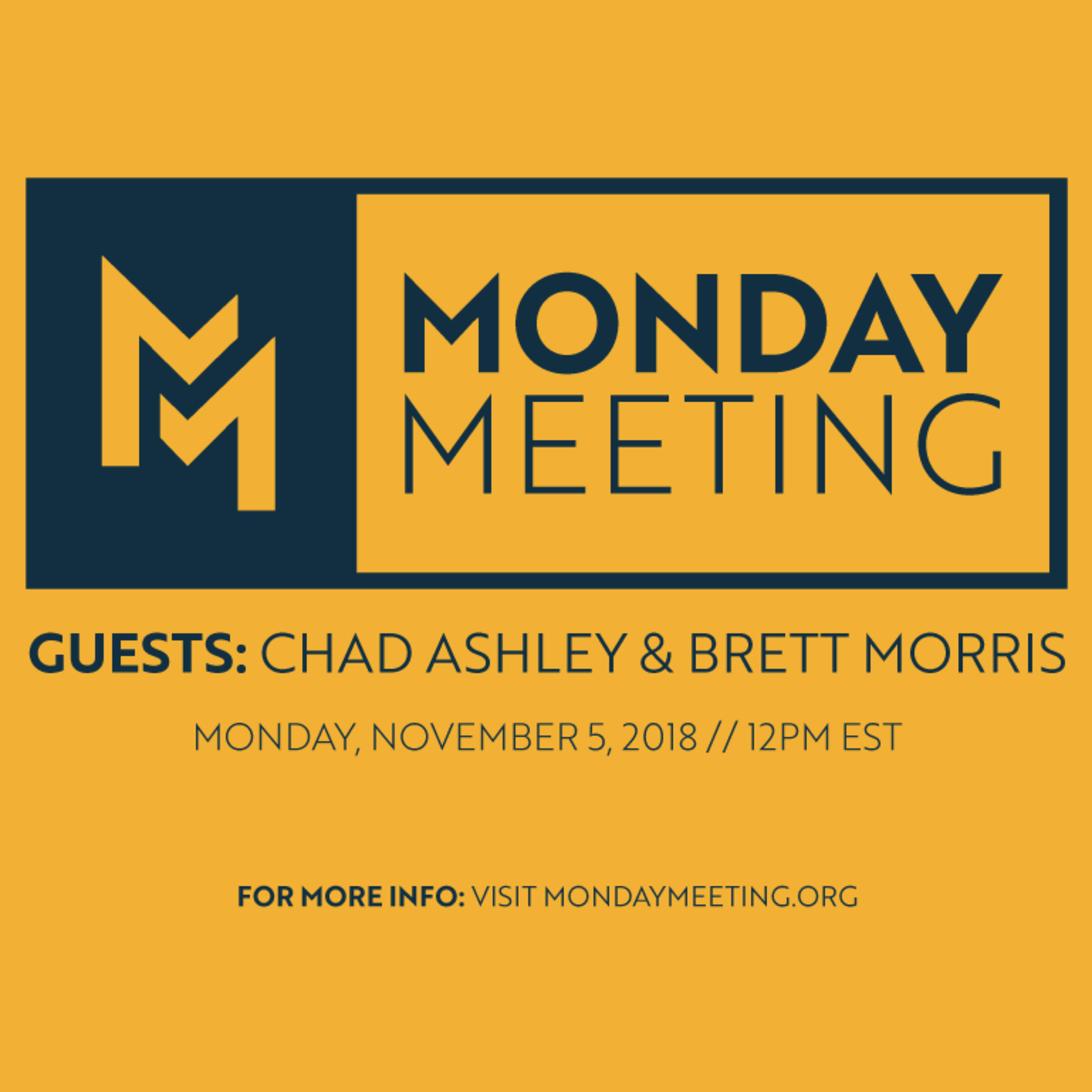 Monday Meeting: November 5, 2018 | Guests: Brett Morris & Chad Ashley