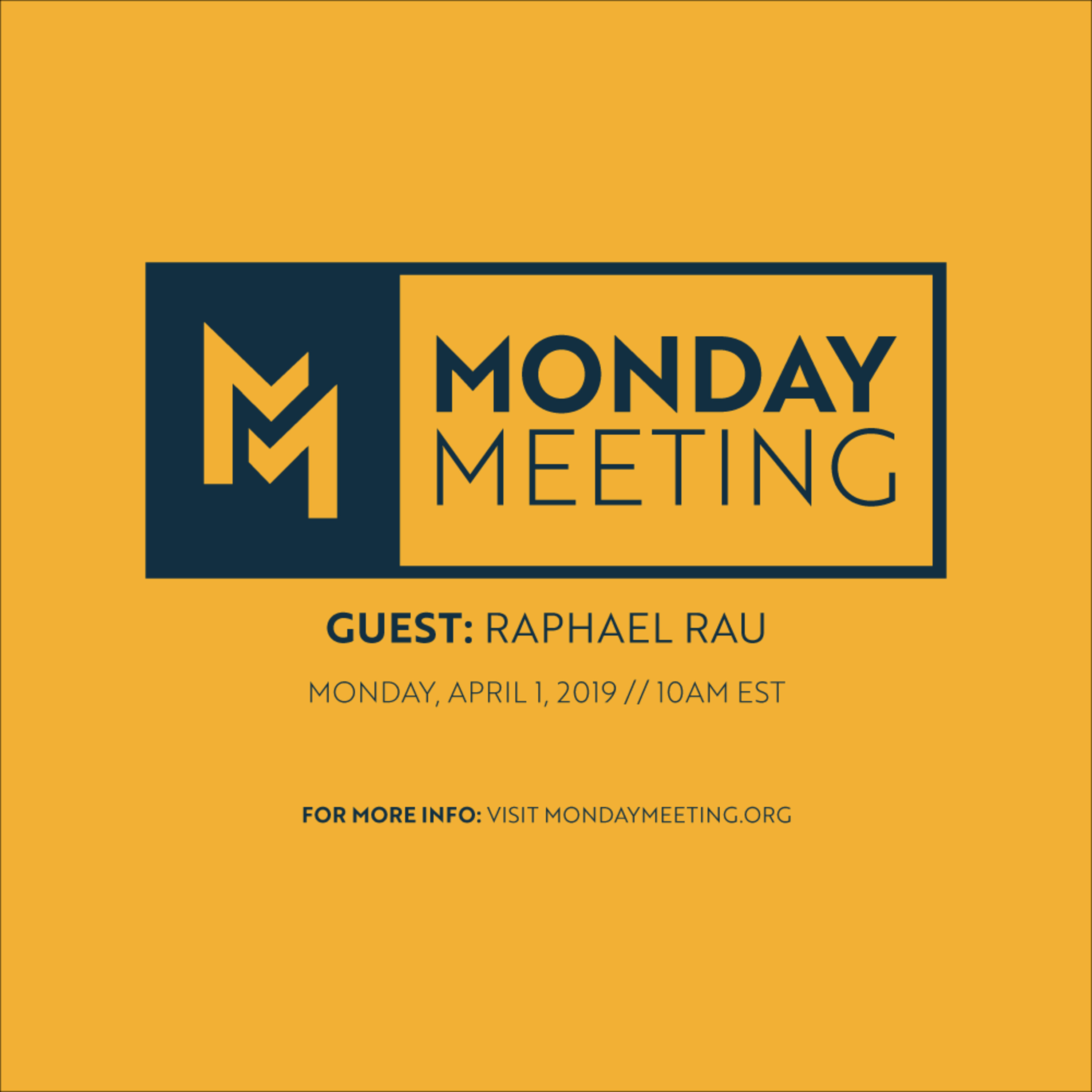 Monday Meeting: April 01, 2019 | Guest: Raphael Rau