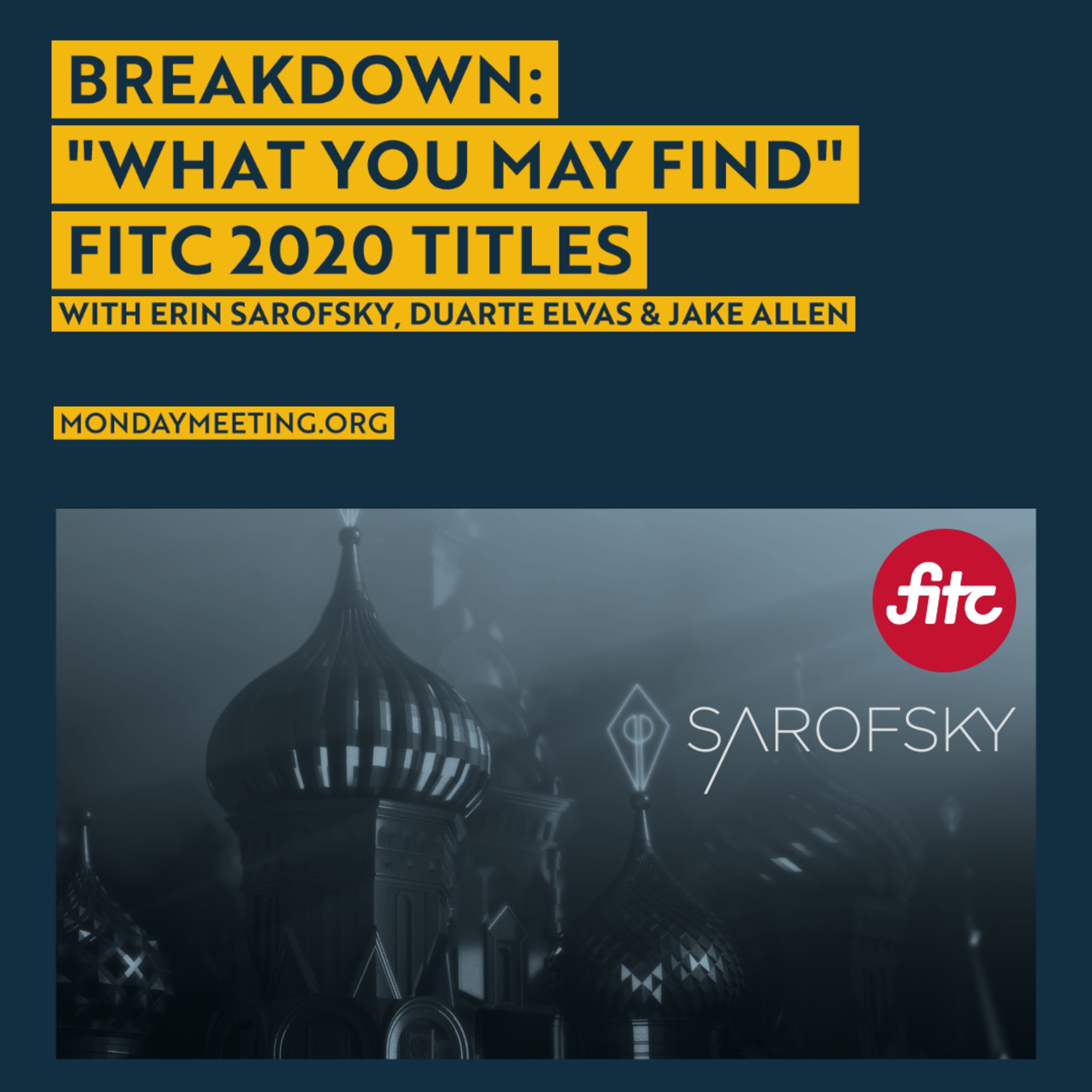 Monday Meeting: April 20, 2020 | FITC / Sarofsky 2020 Titles 