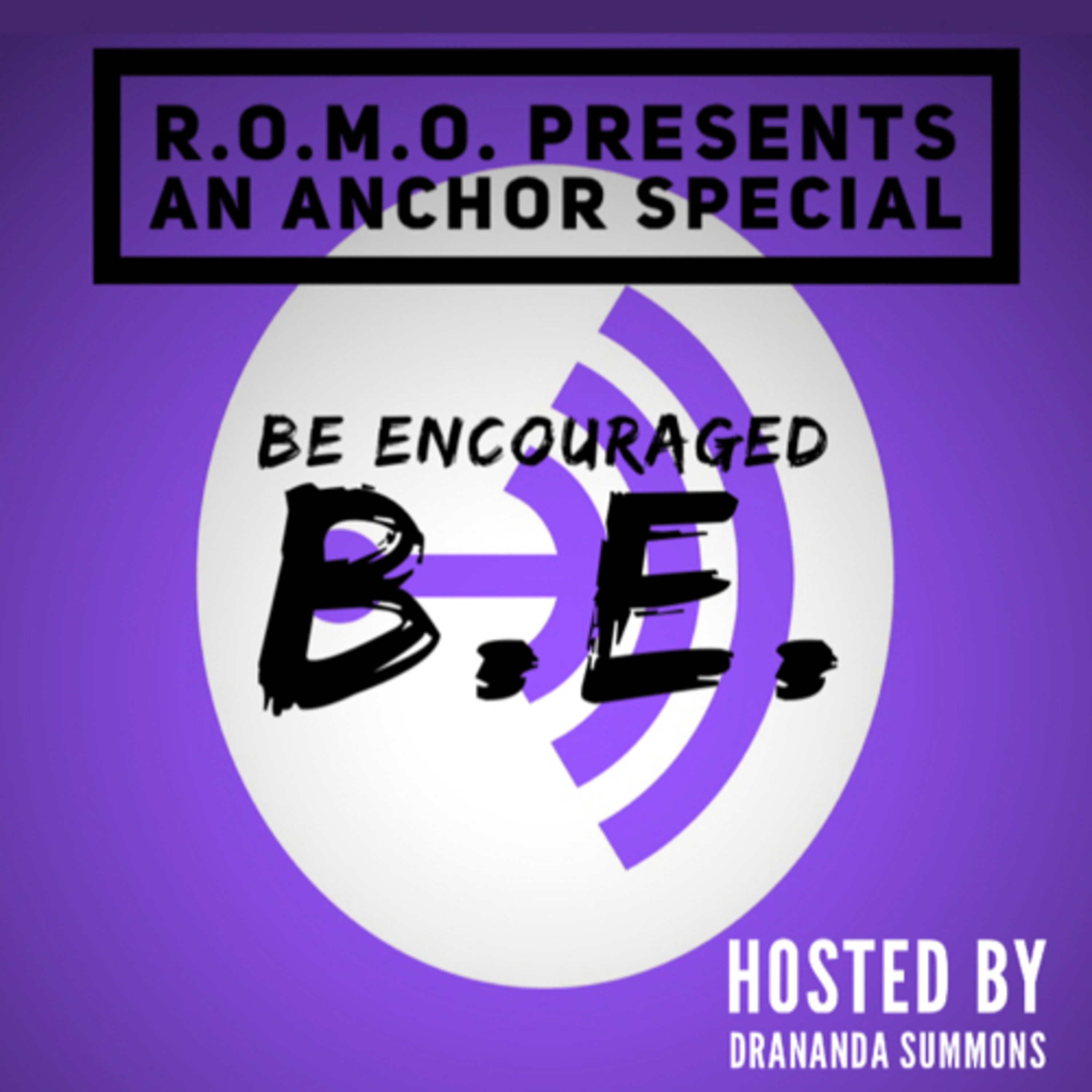 “Honoring Dr. Angelou Day (2)” Be Encouraged episode artwork