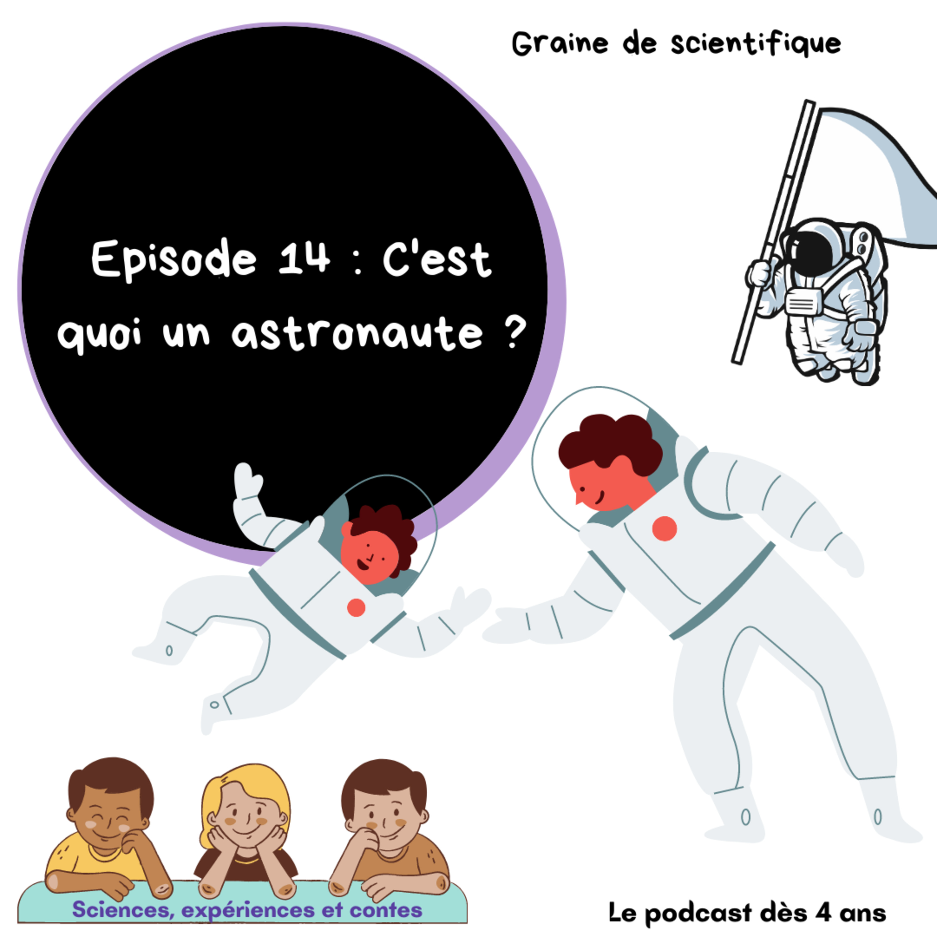 14 - C’est quoi un astronaute ?