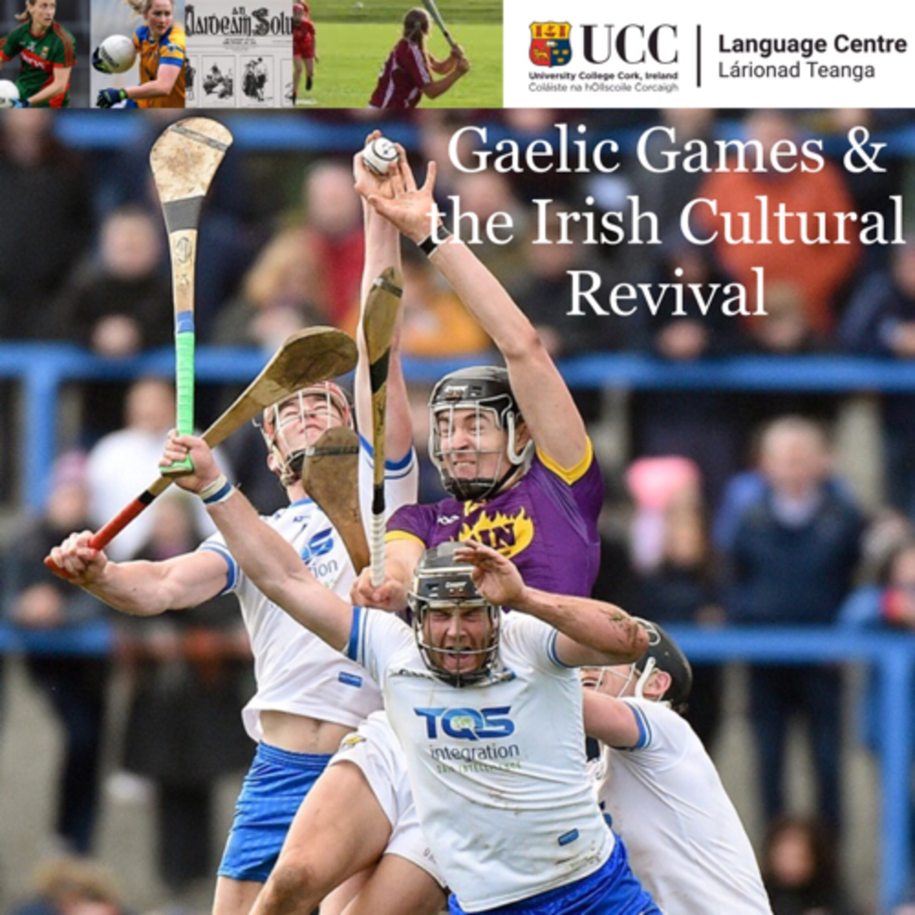 Gaelic Games & the Irish Cultural Revival (CEFR:B1+)