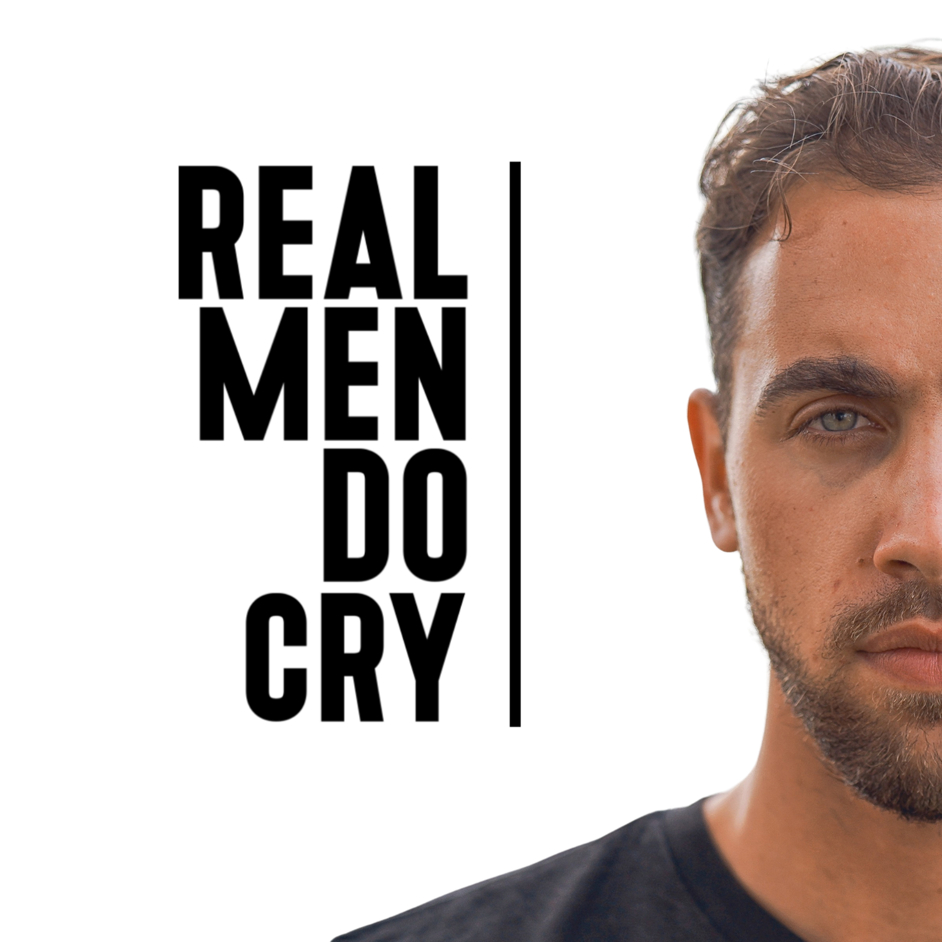 Real Men Do Cry