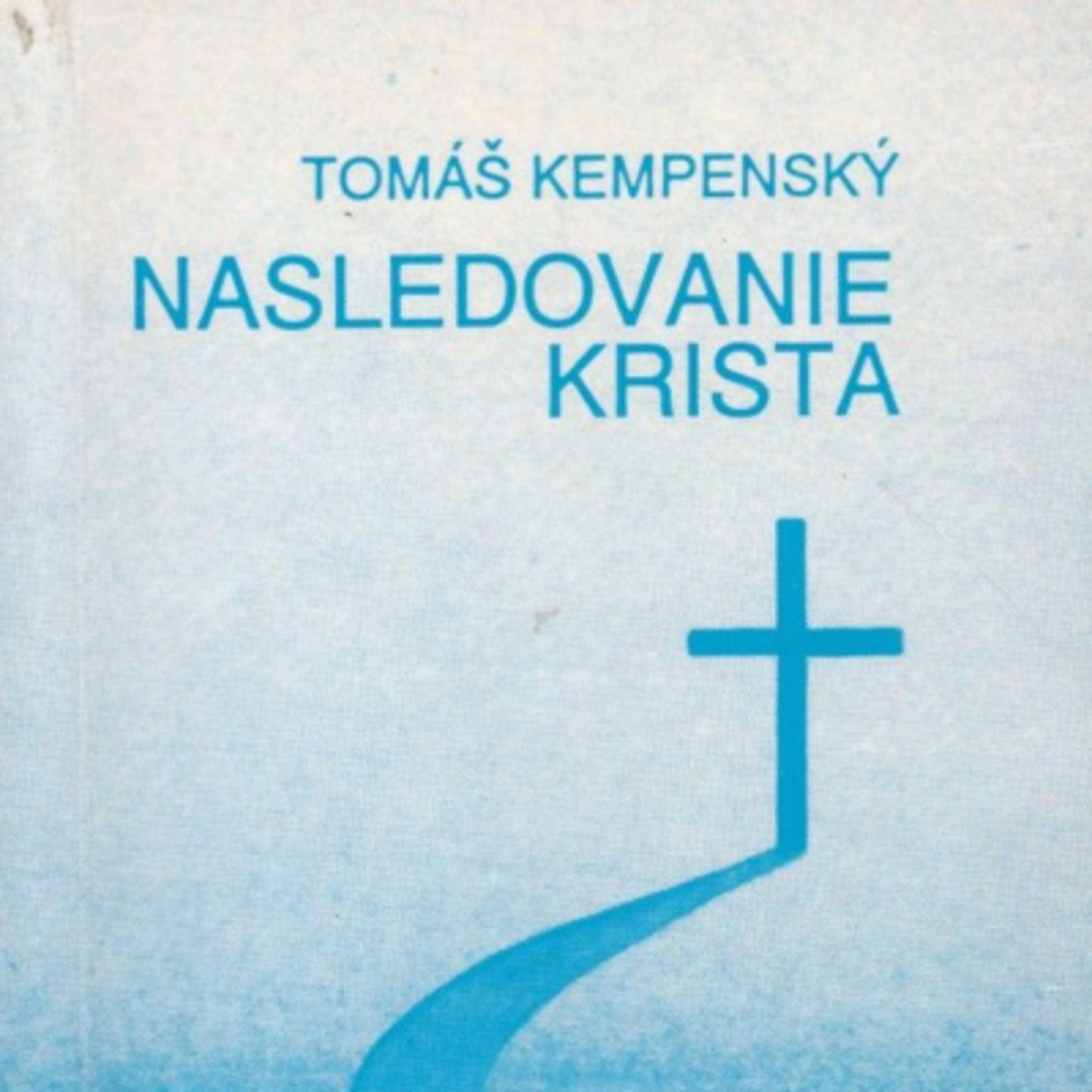01_05_NASLEDOVANIE KRISTA (T. KEMPENSKÝ) episode artwork