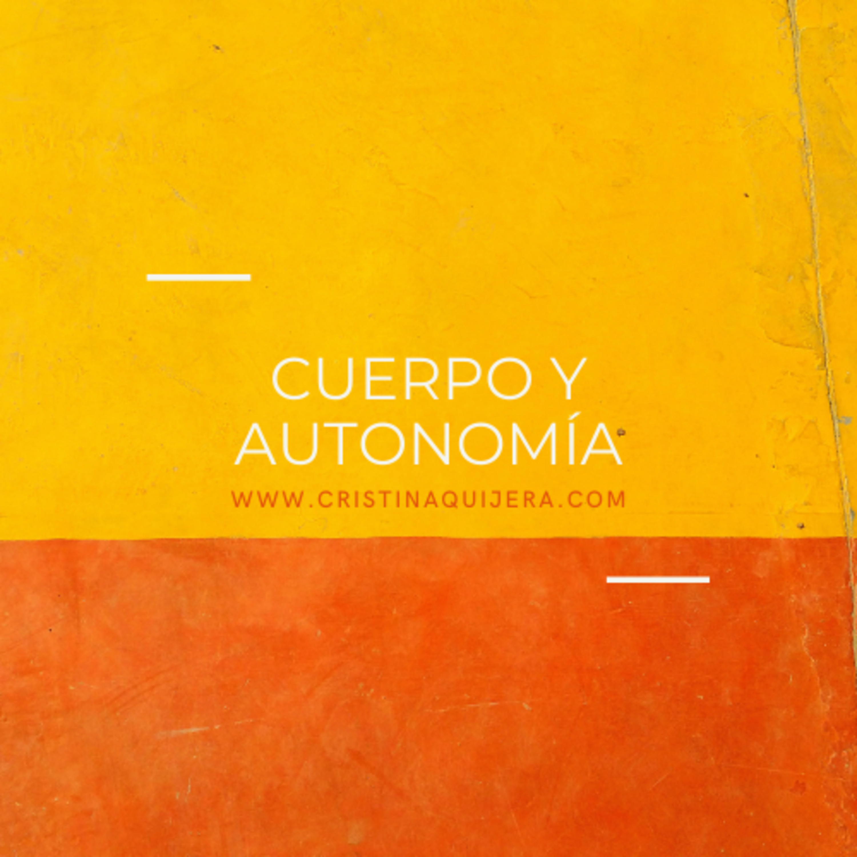 SEGUNDA PRIMAVERA, CUERPO Y AUTONOMÍA PARA UNA MENOPAUSIA REBELDE, UN PROYECTO DE CRISTINA QUIJERA