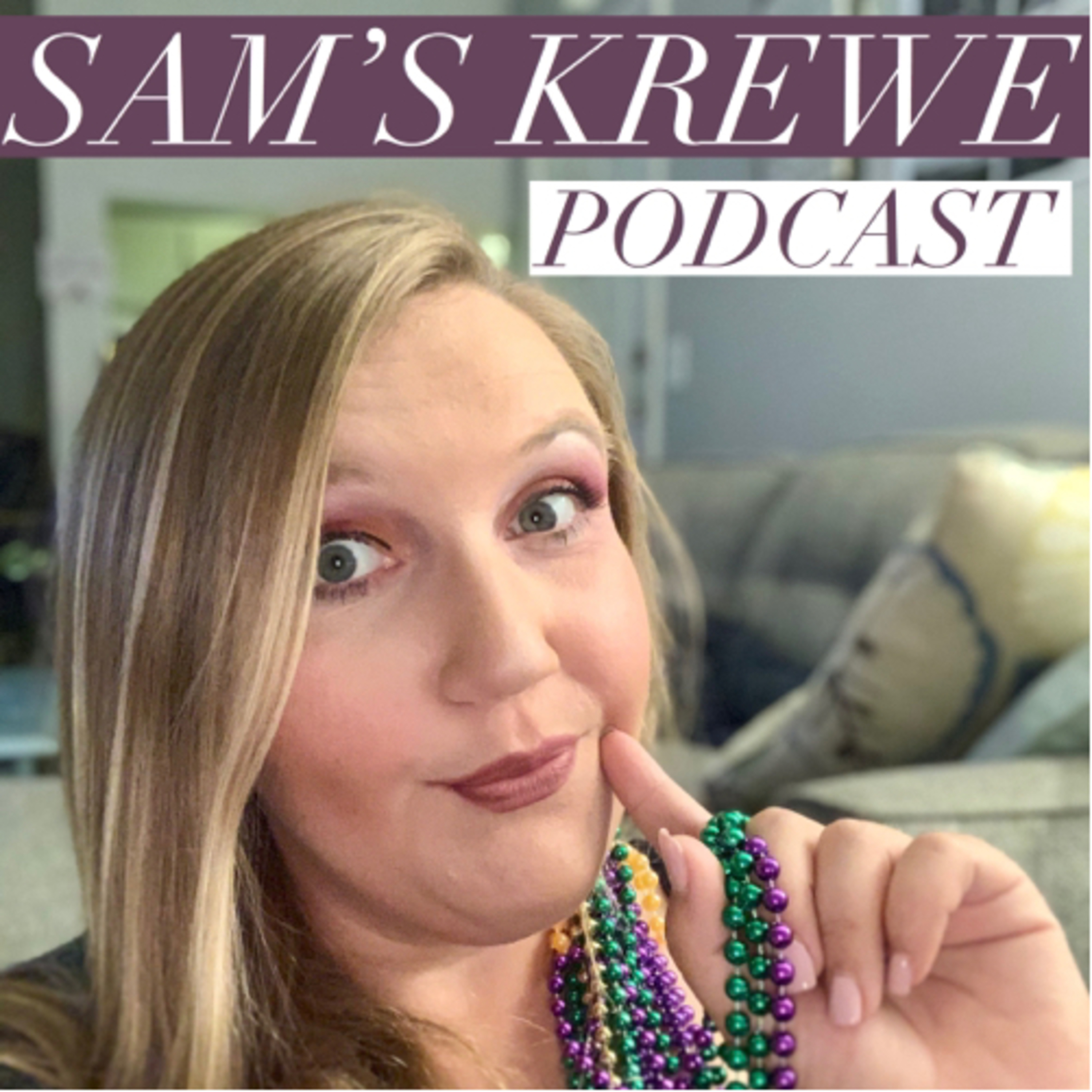 Sam’s Krewe