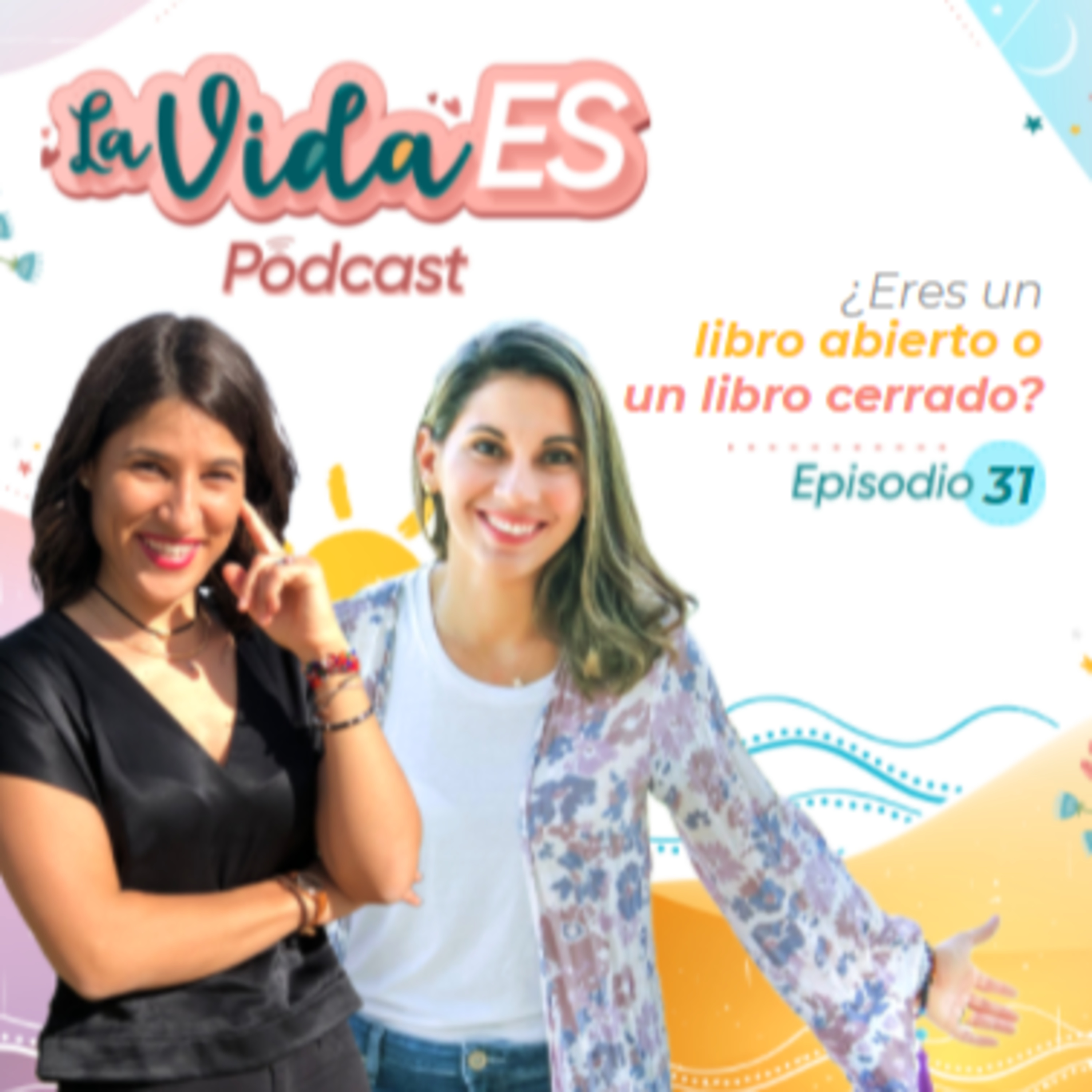 La vida ES |El podcast de Mónica Rodríguez y Ainoa Cuberos