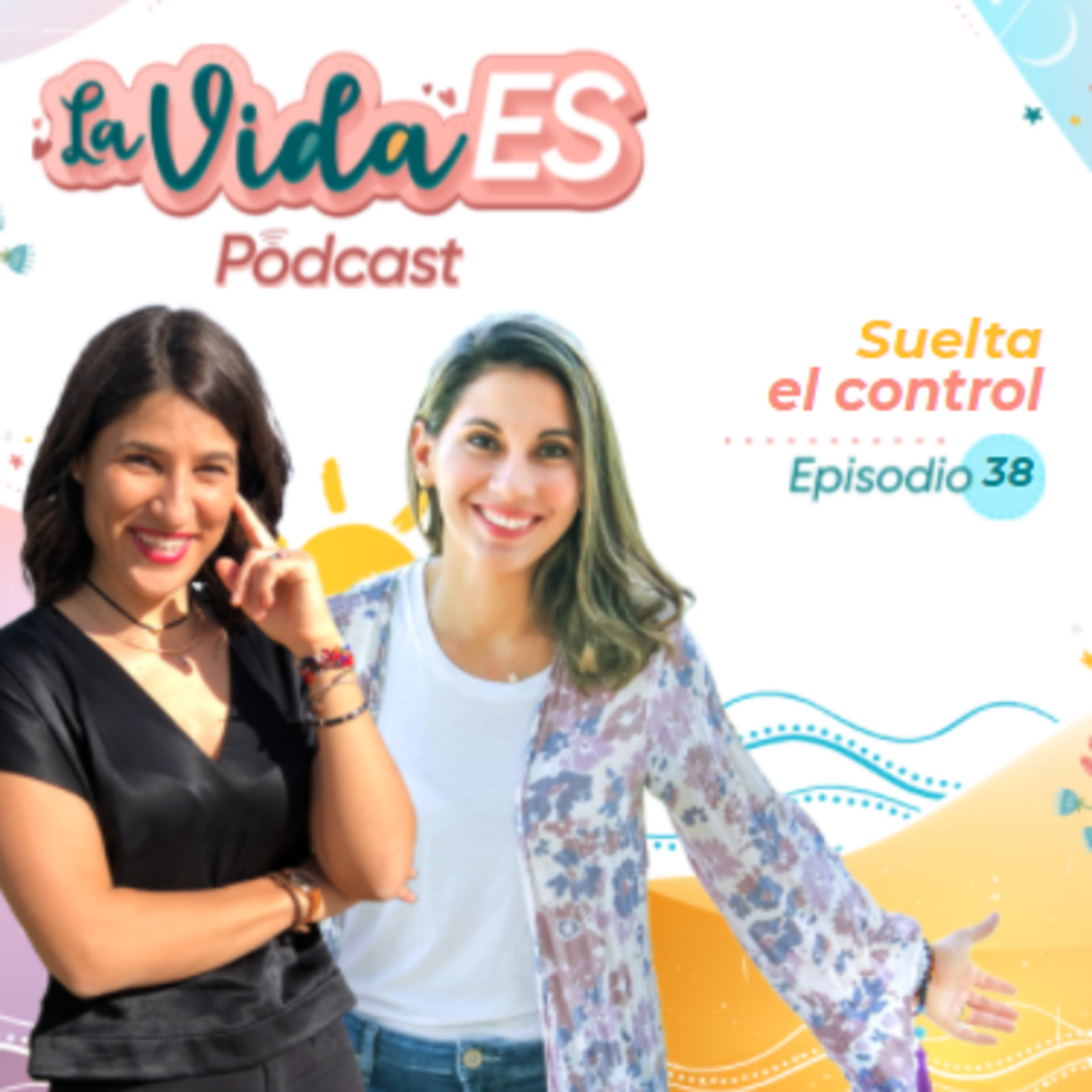 La vida ES |El podcast de Mónica Rodríguez y Ainoa Cuberos