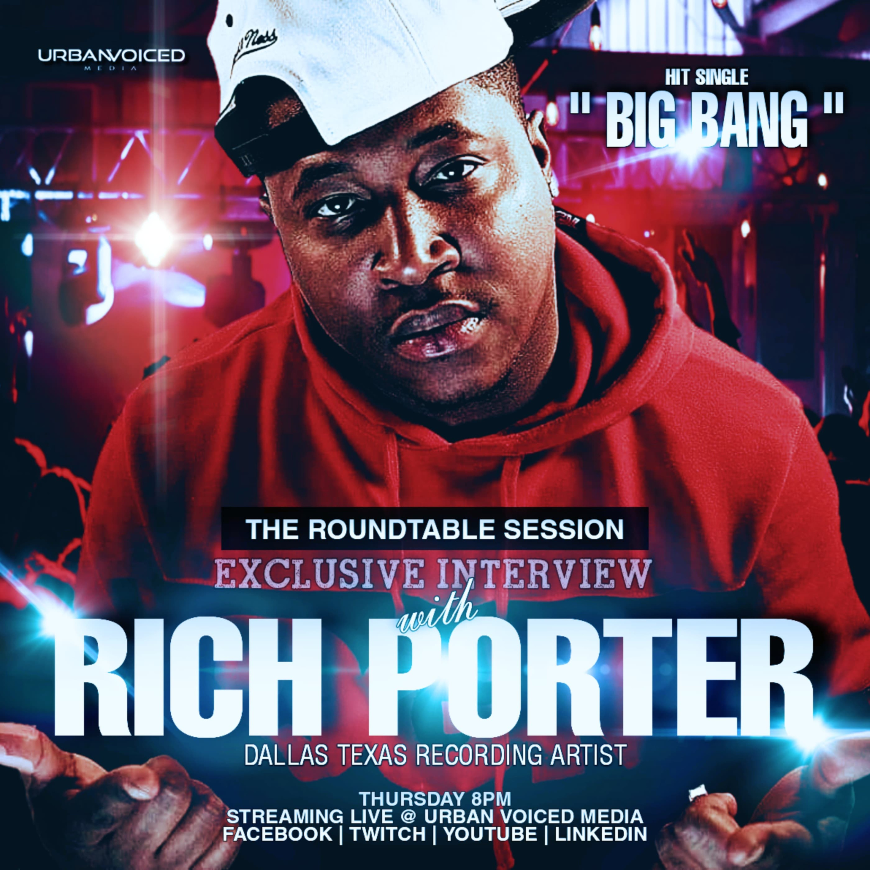 Dallas TX Recording Artist RICH PORTER brings the Big Bank to cash out at the Roundtable!! episode artwork
