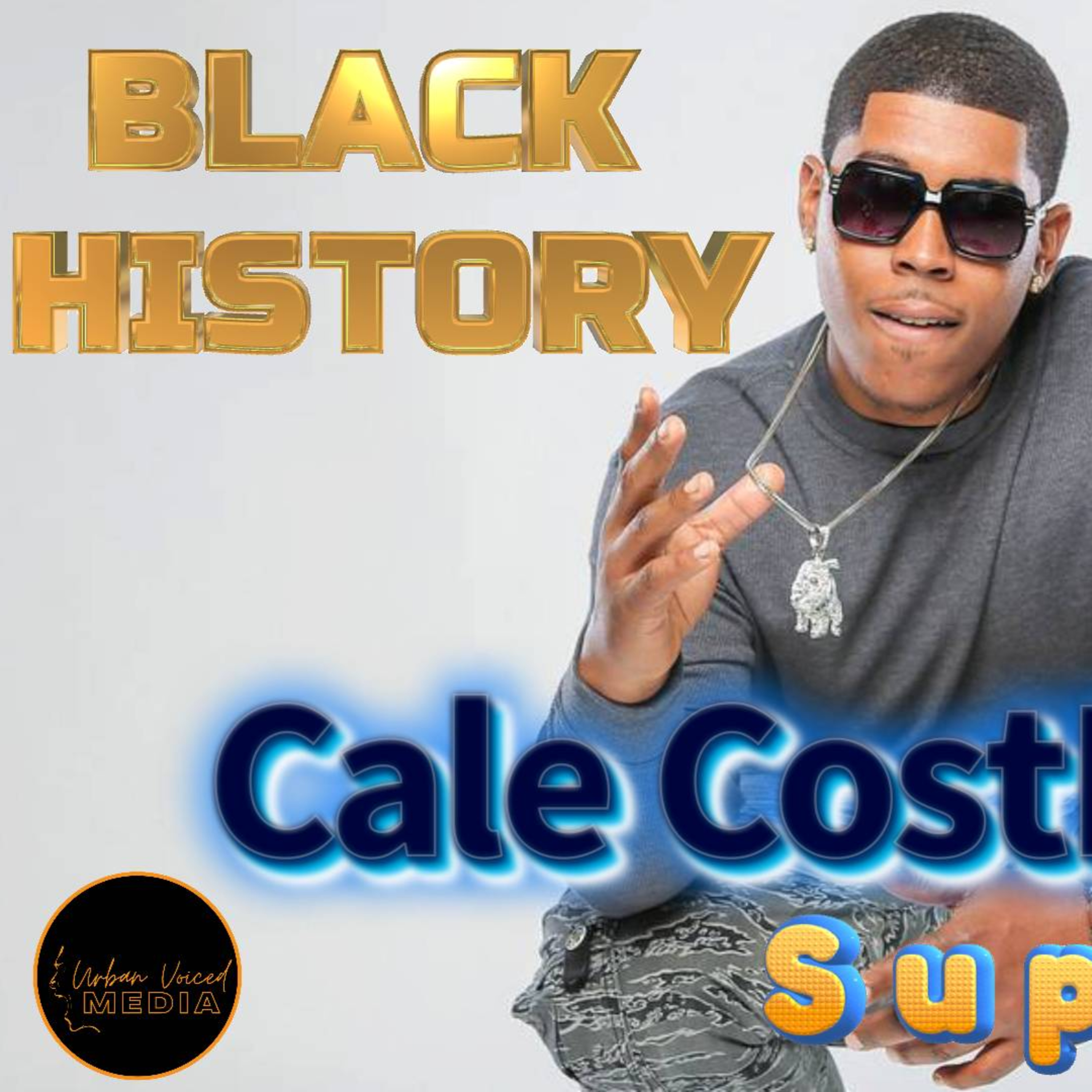 Cale Cost Boy Jr, Drops "Now Is The Right Time - For Black Time"!! episode artwork