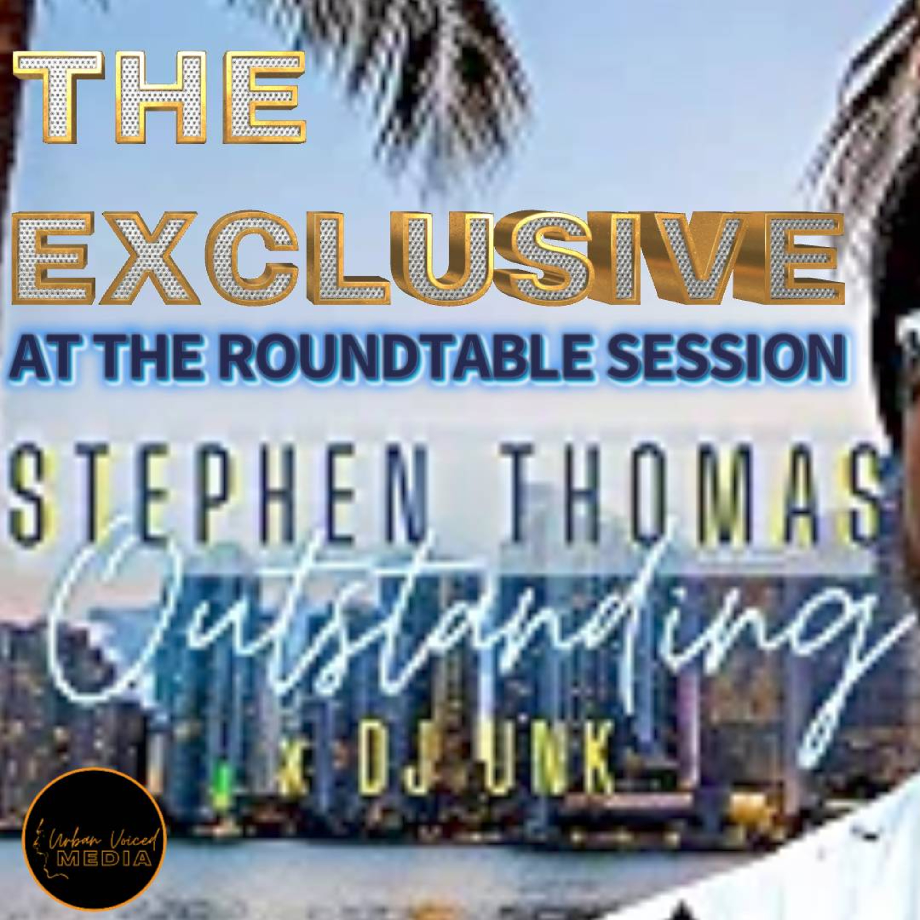 Stephen Thomas Version Of "OUTSTANDING" Is Banking!! episode artwork