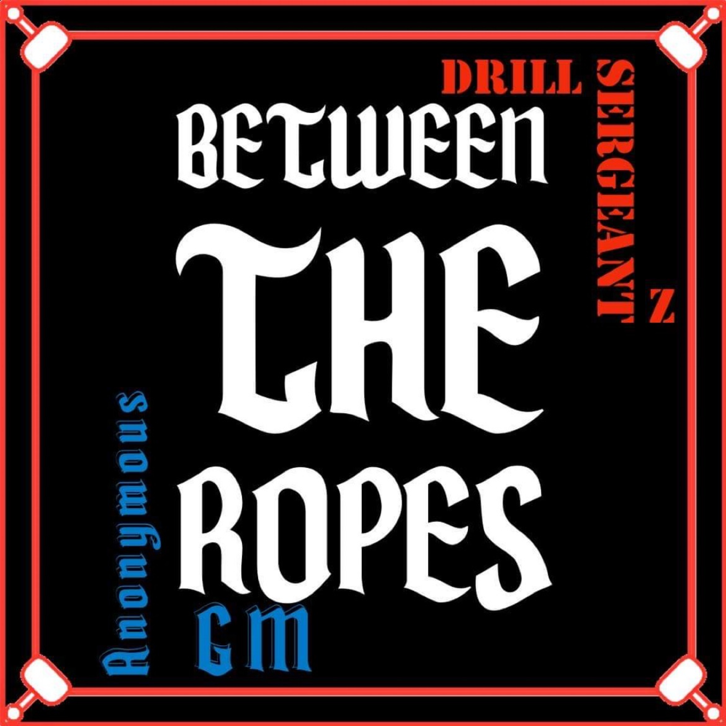 Between the Ropes
