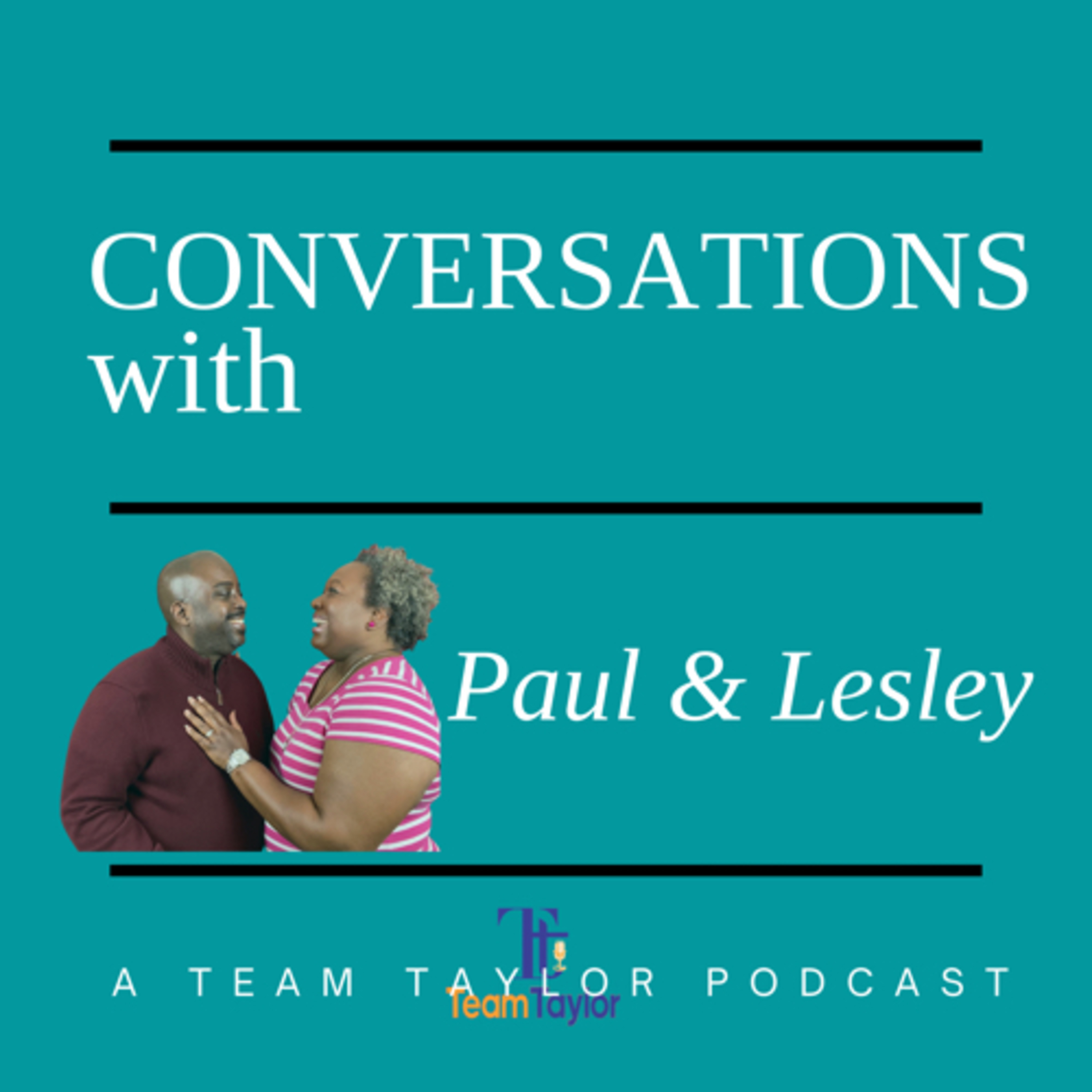 Conversations with Paul and Lesley