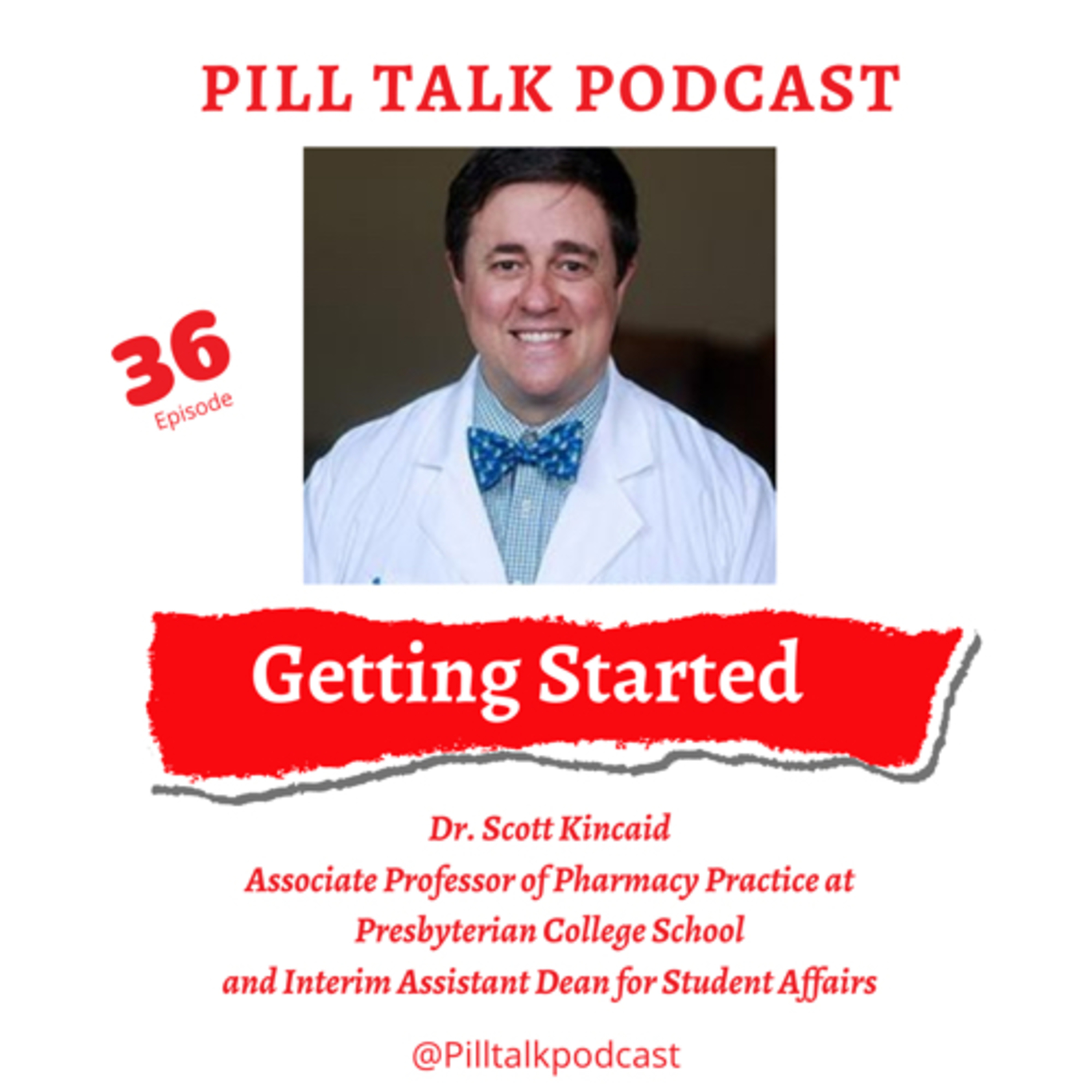 Getting started with Dr. Scott Kincaid episode artwork