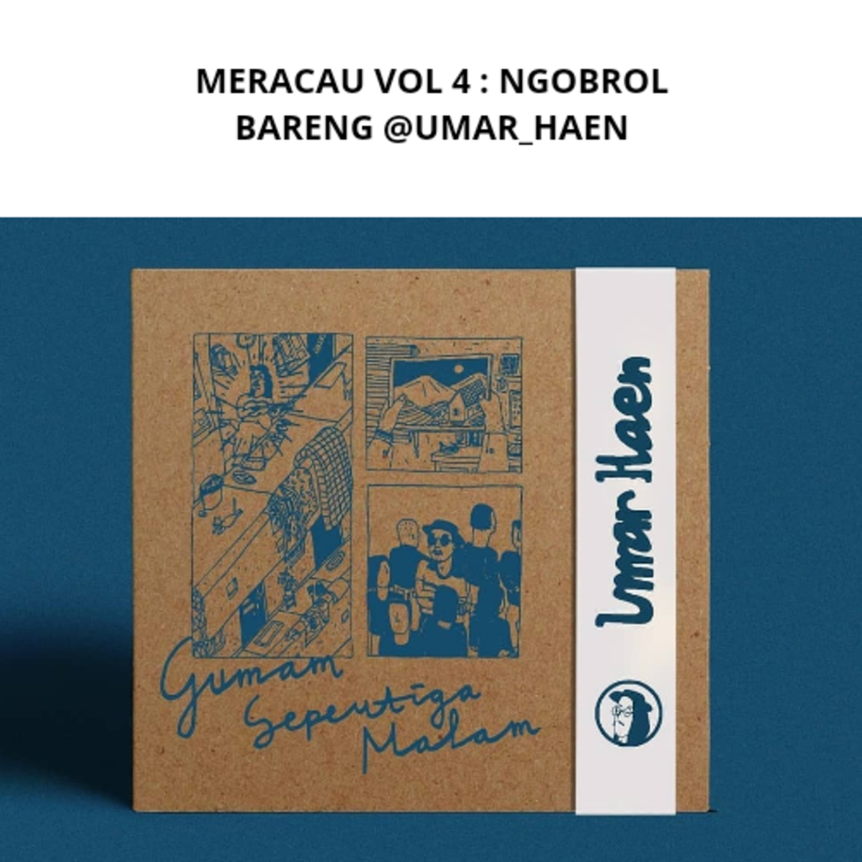 Meracau : Podcast by Muammar Syarif