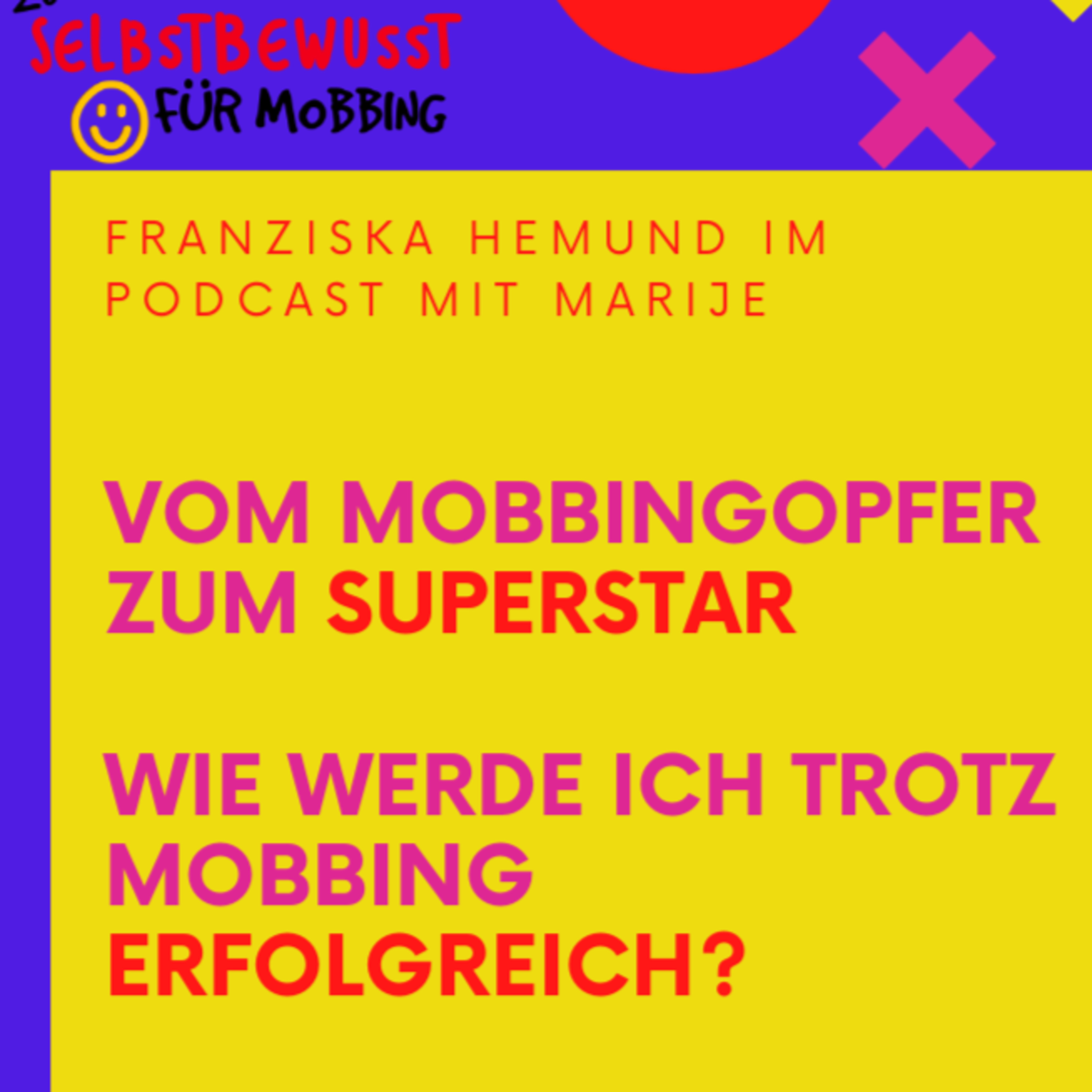 Zu selbstbewusst für Mobbing