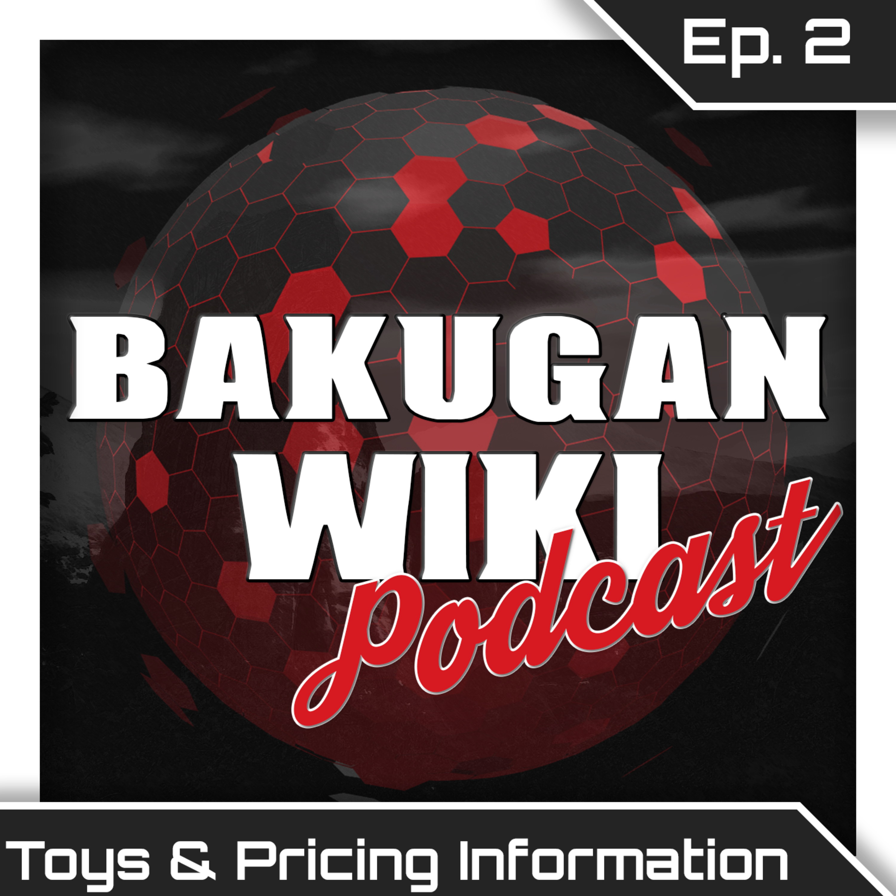 Episode 2: Toys & Pricing Information