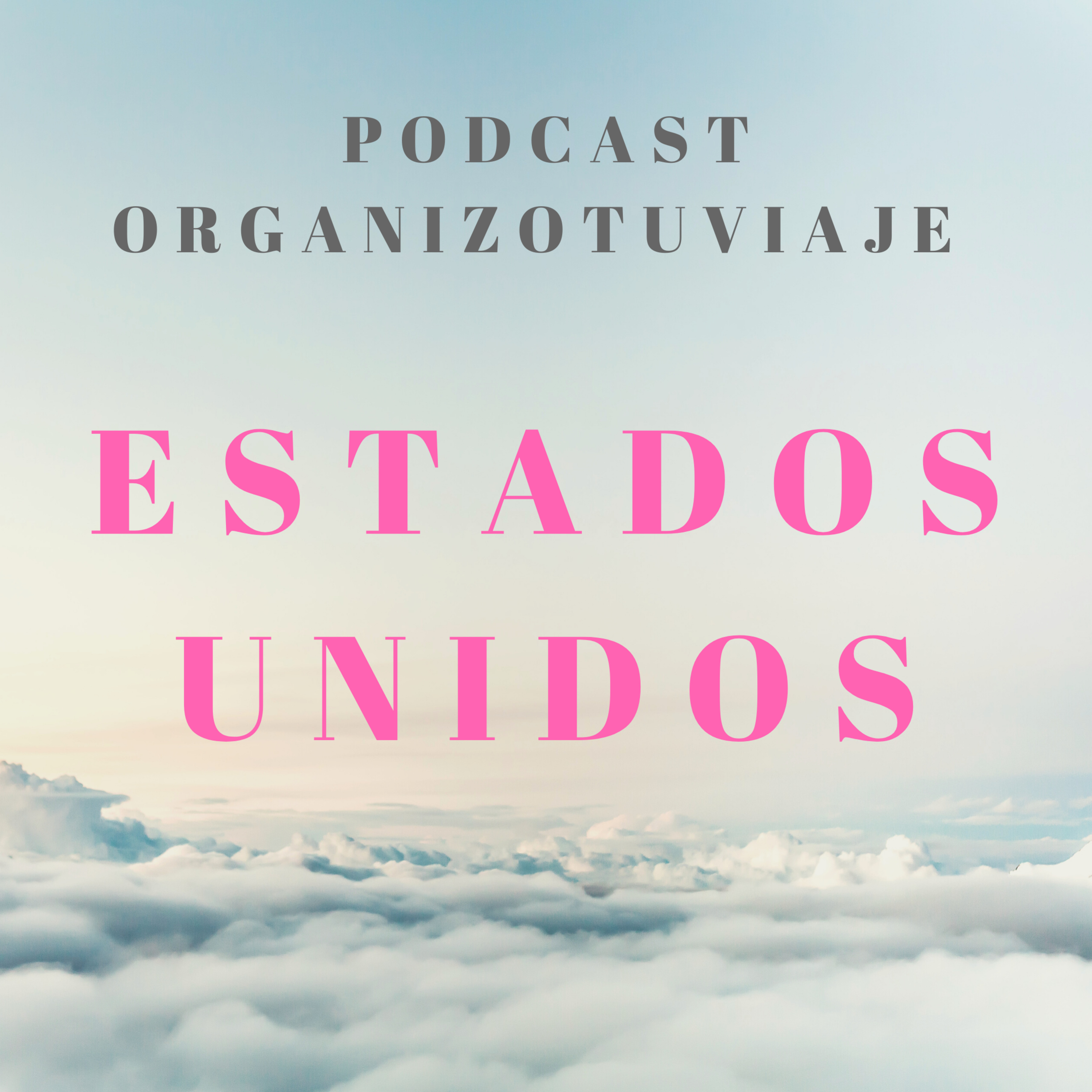 Podcast de viajes Organizotuviaje. Guías para organizar un viaje y consejos para viajar por libre🌏