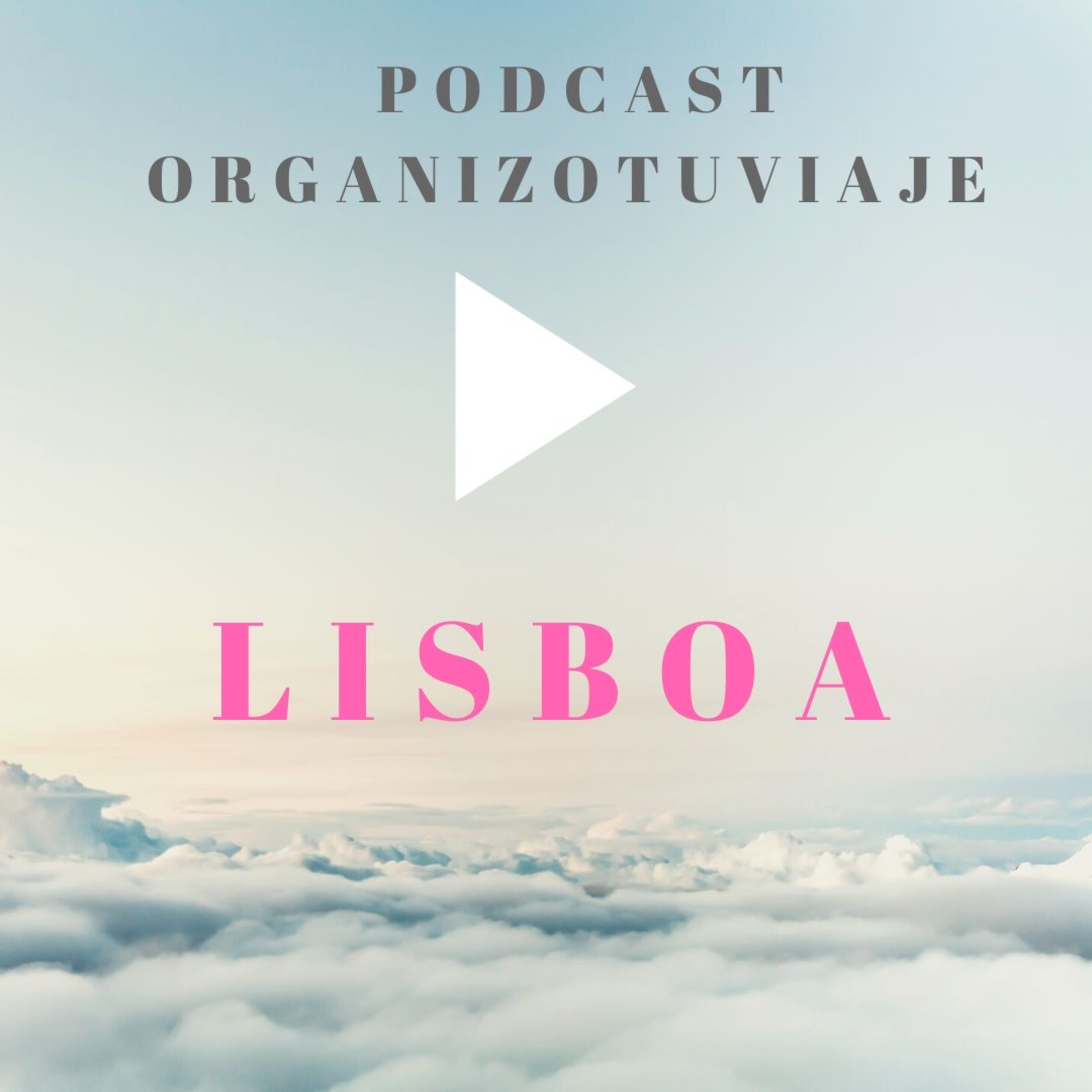 Podcast de viajes Organizotuviaje. Guías para organizar un viaje y consejos para viajar por libre🌏