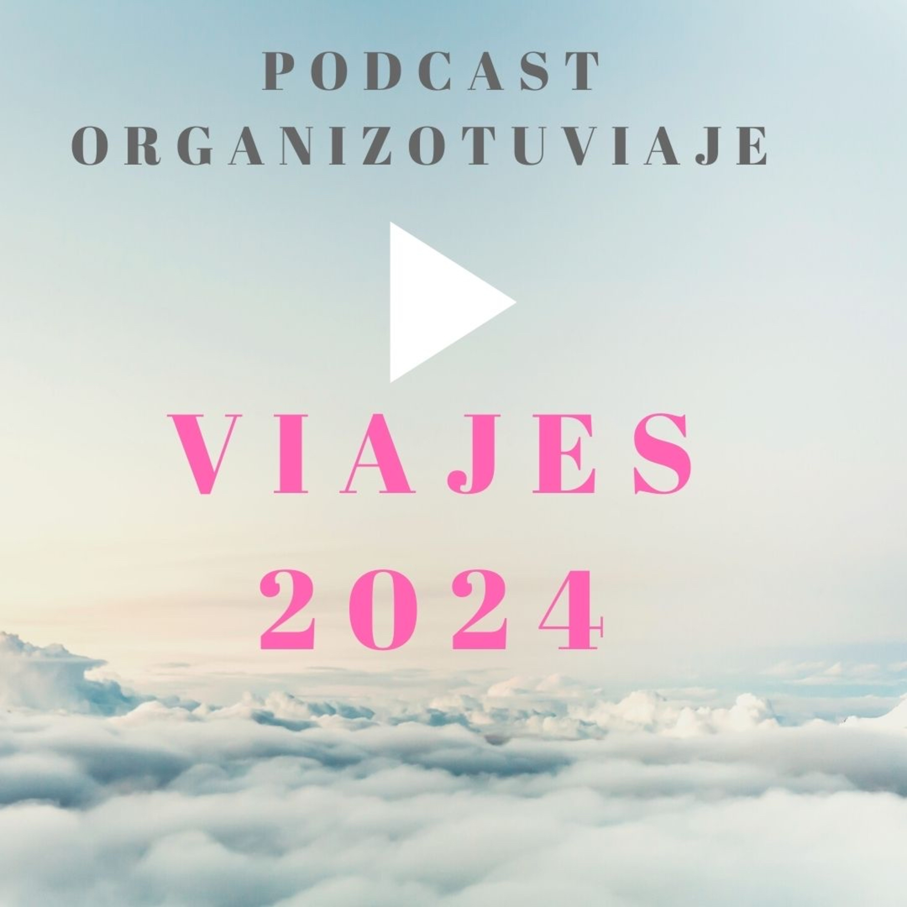 Podcast de viajes Organizotuviaje. Guías para organizar un viaje y consejos para viajar por libre🌏