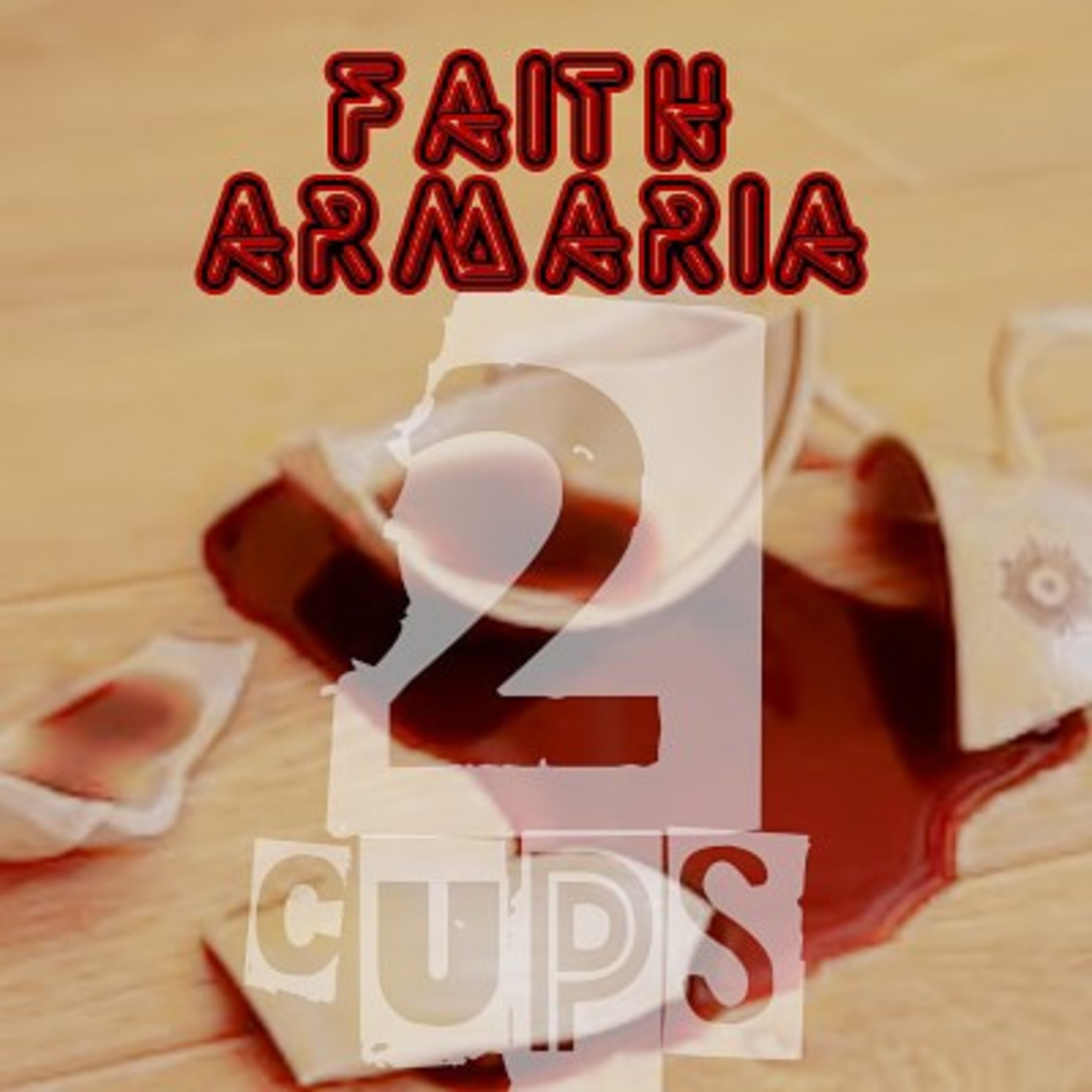 FAITH ARMARIA 2 CUPS  episode artwork