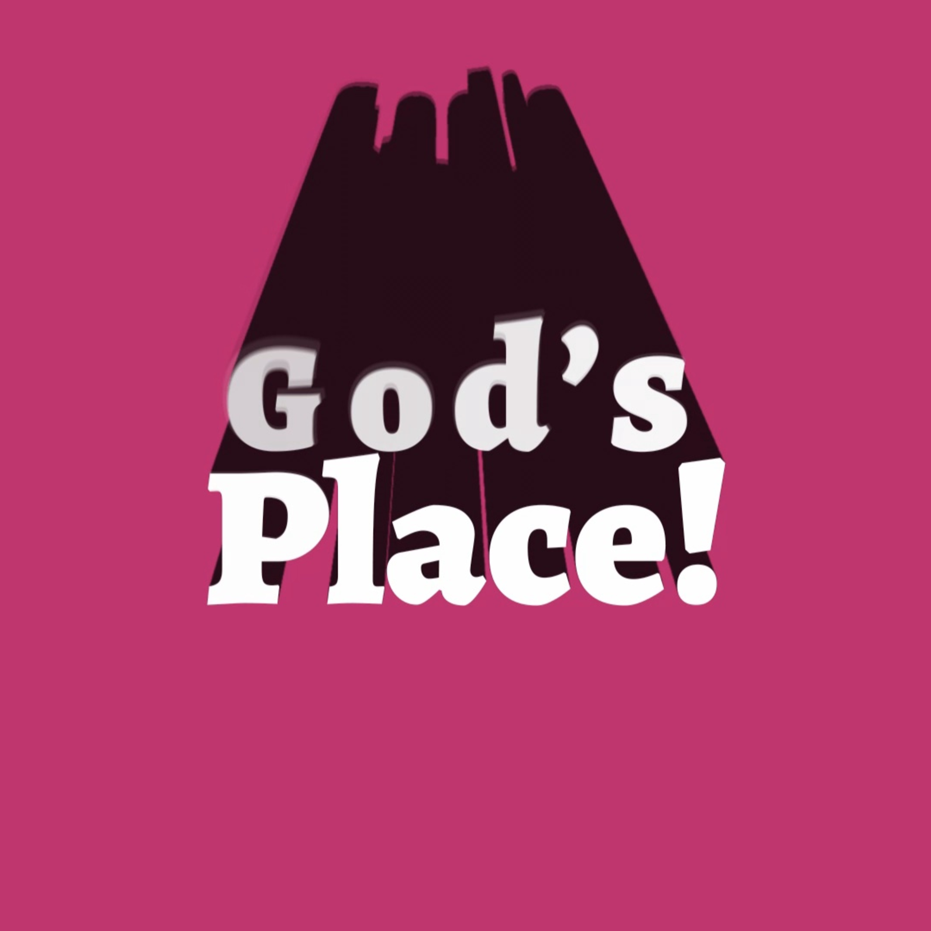 God's Place episode #23