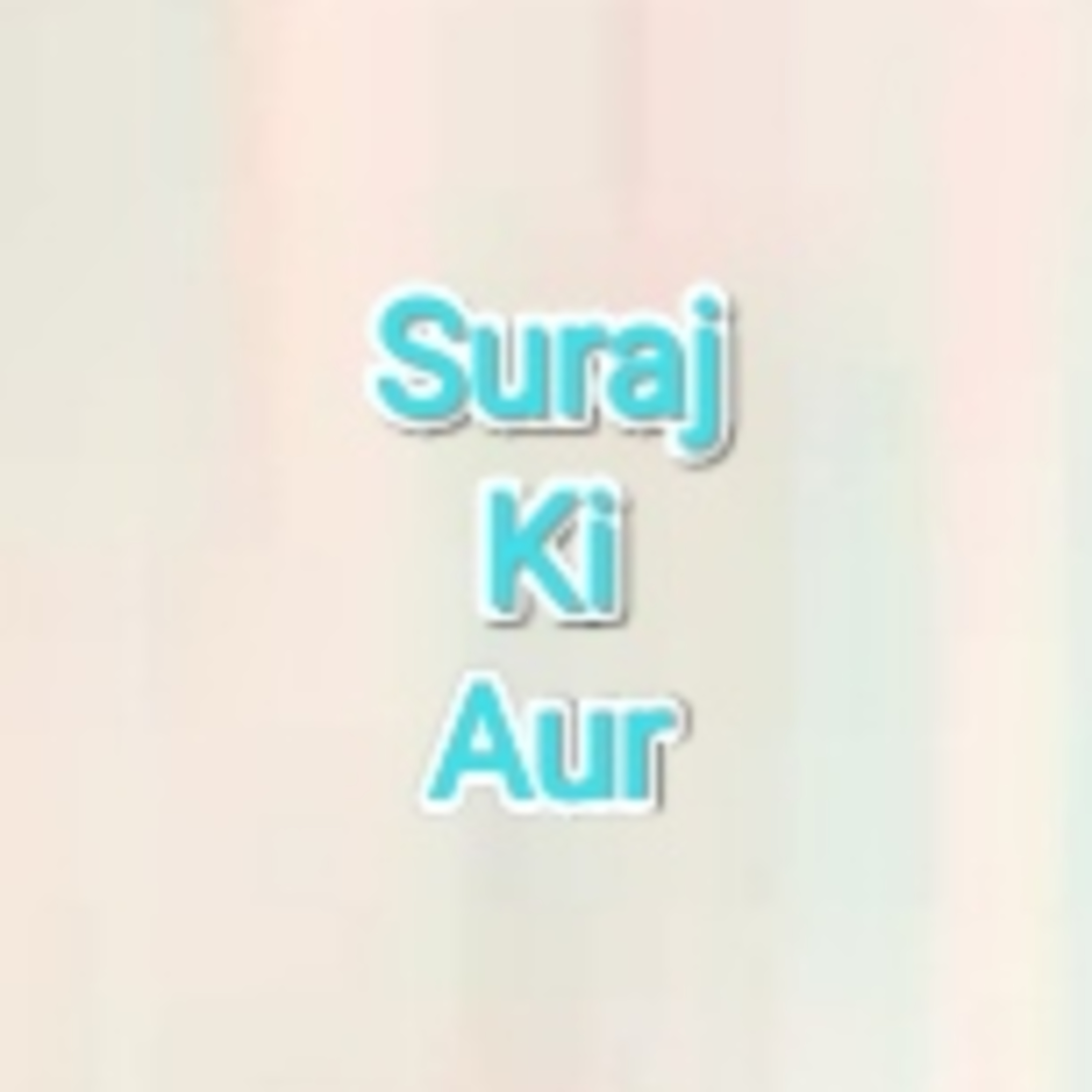 Suraj Ki Aur
