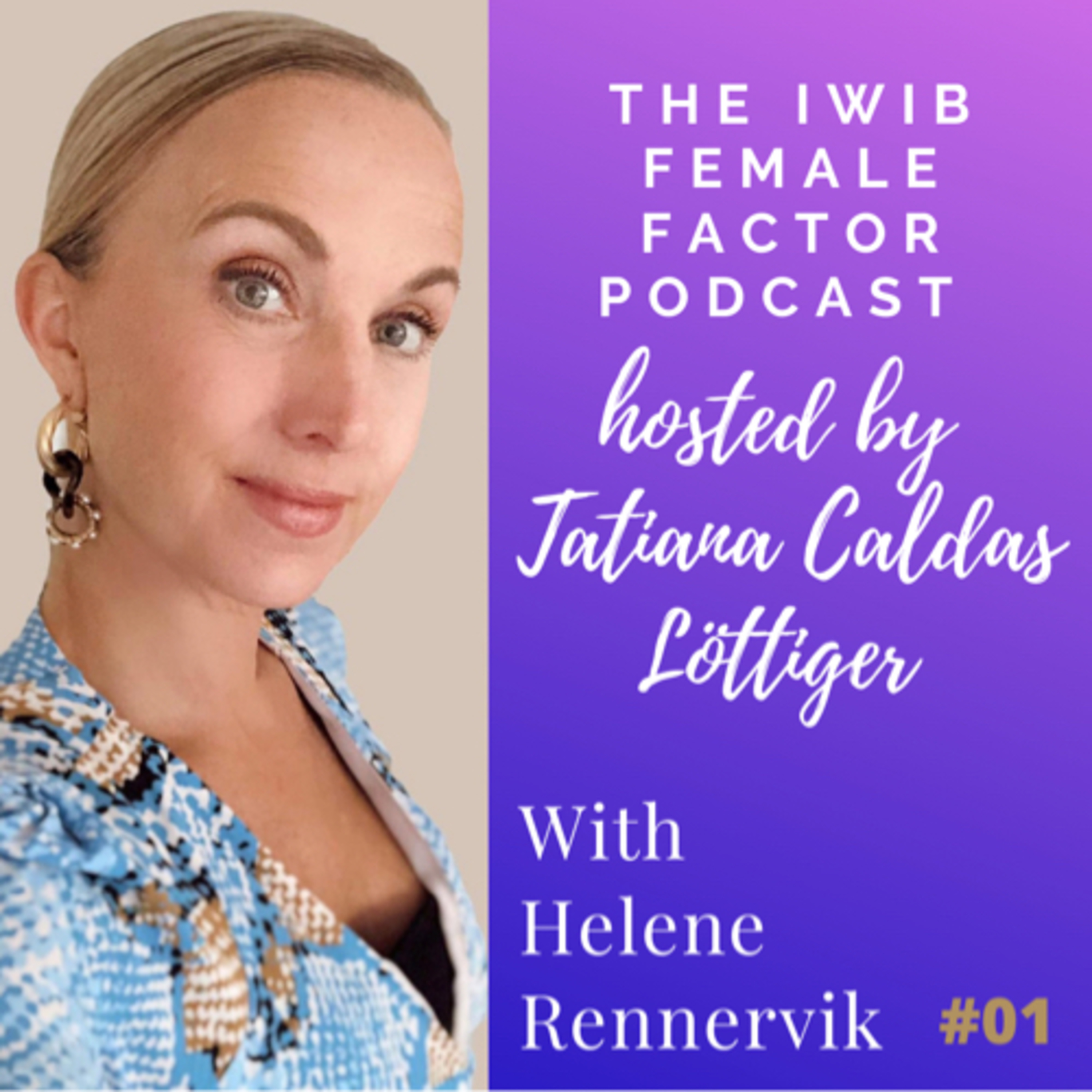 The IWIB Female Factor Podcast