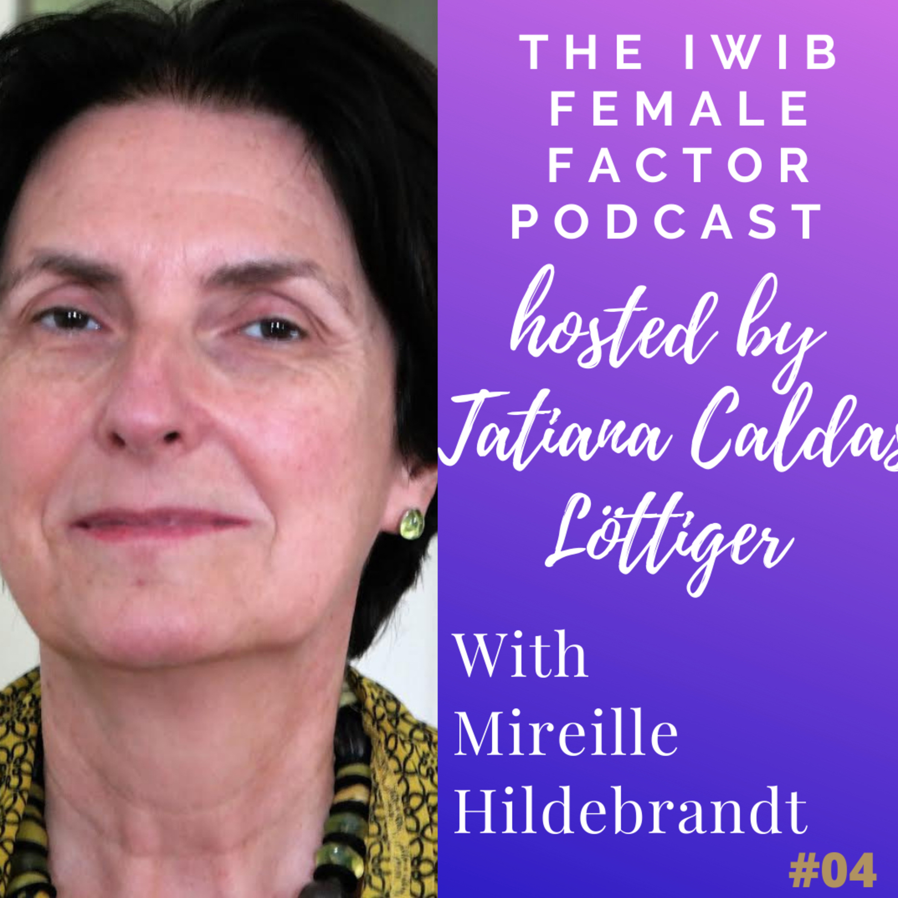 The IWIB Female Factor Podcast