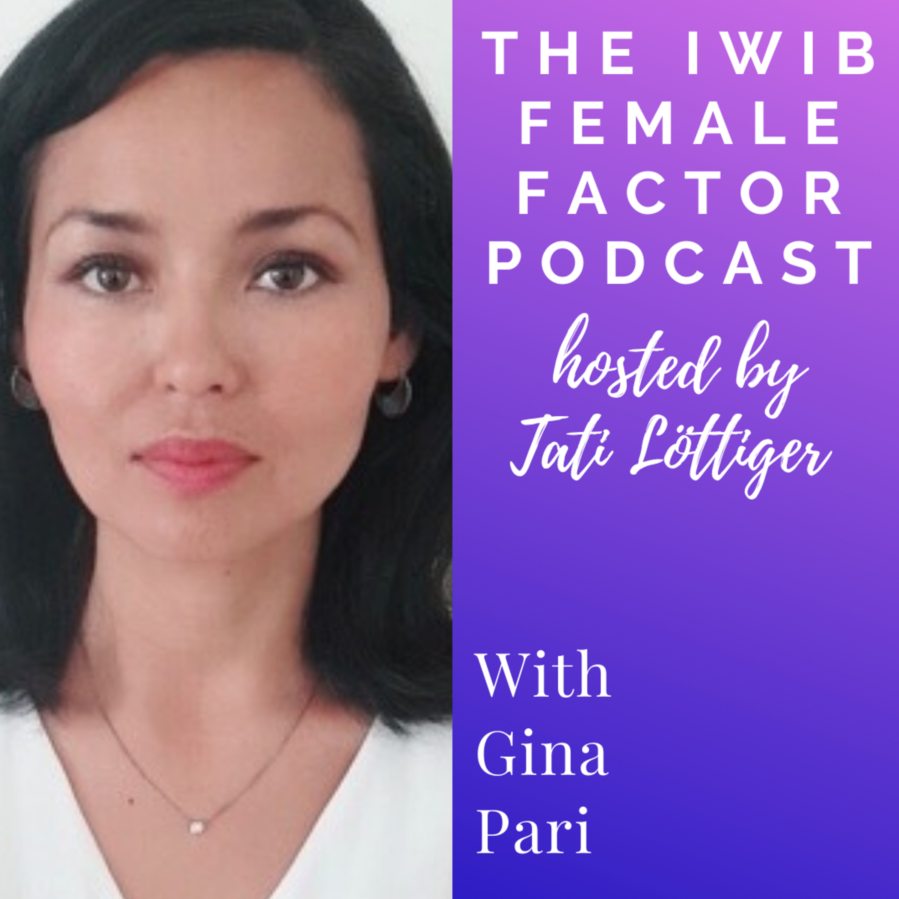 The IWIB Female Factor Podcast