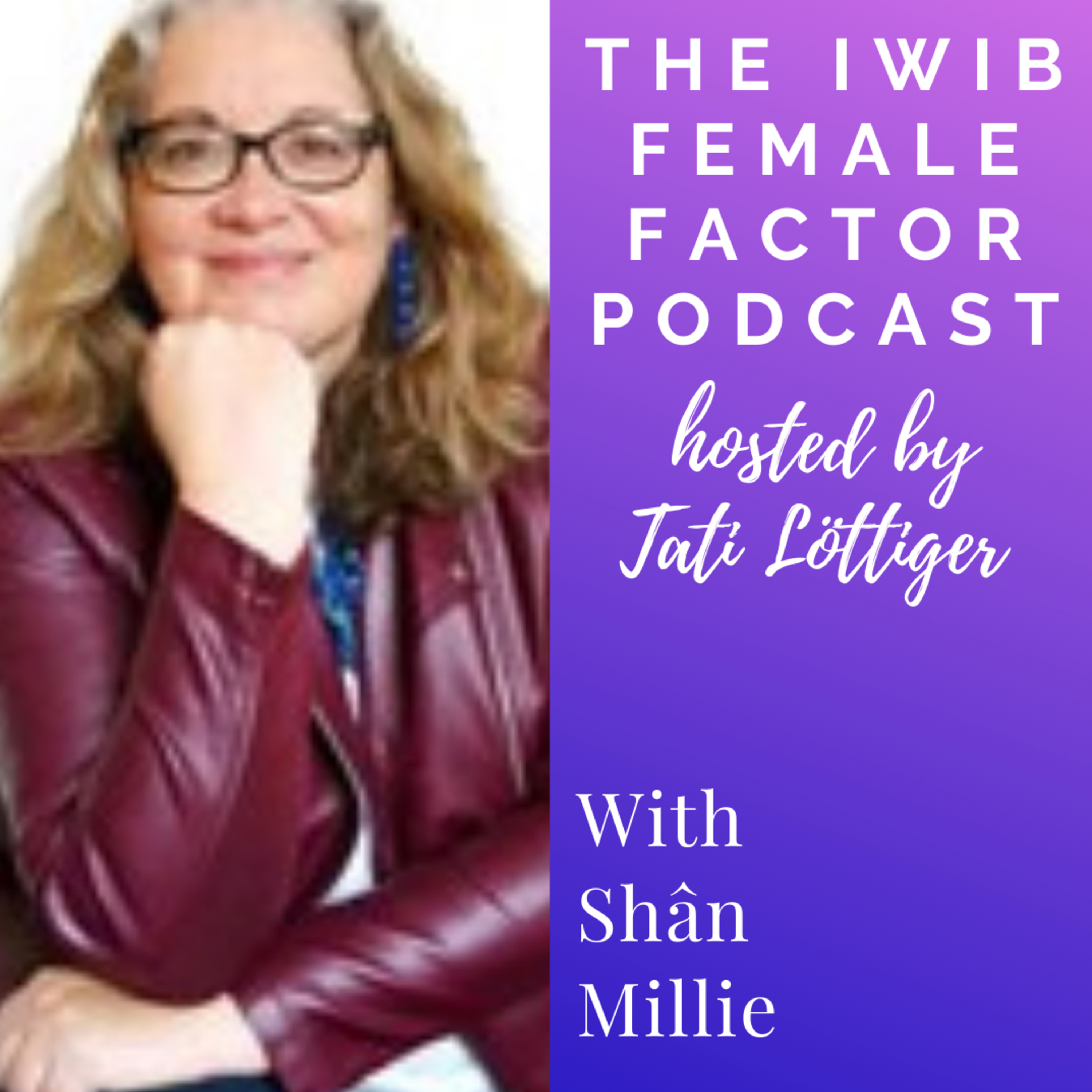 The IWIB Female Factor Podcast