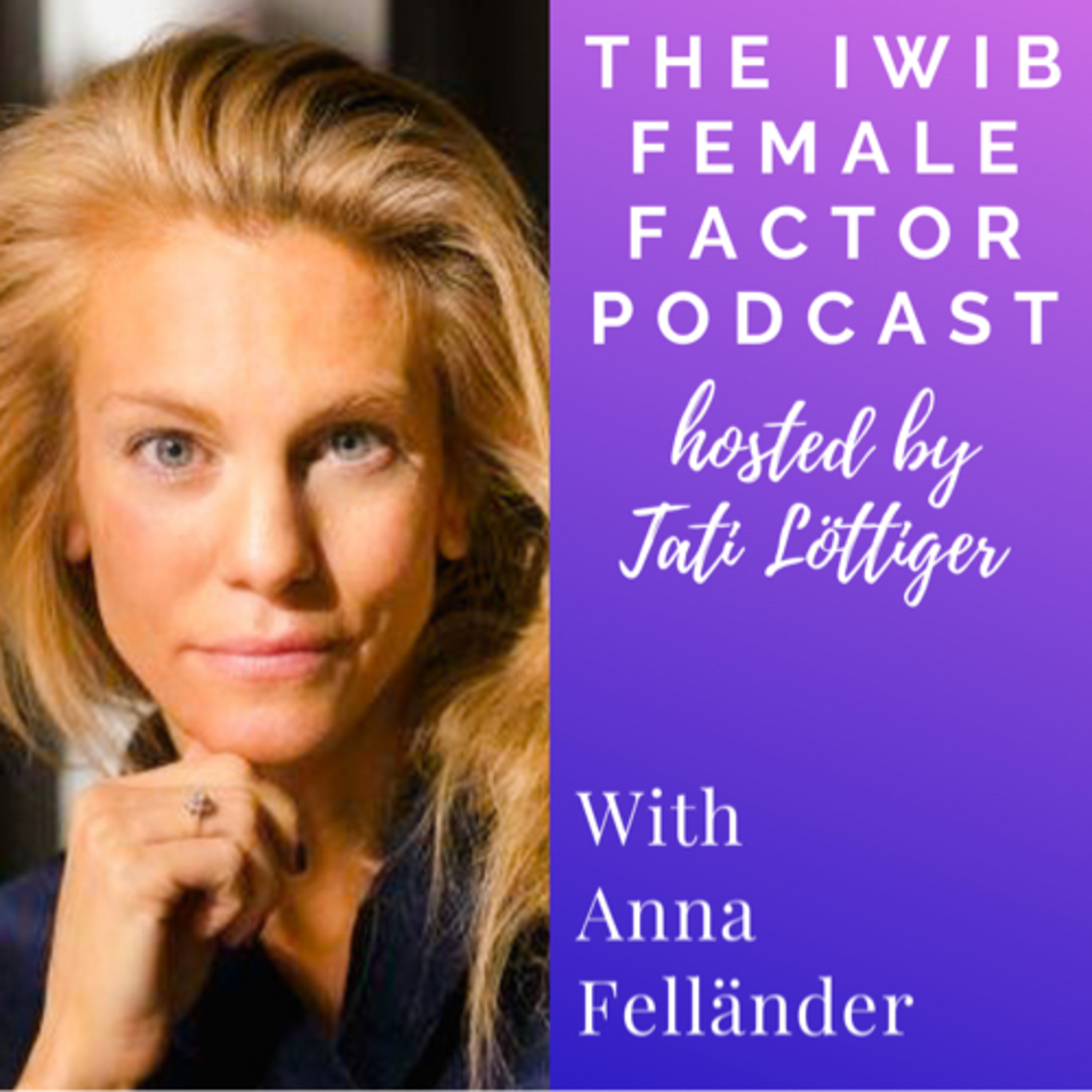 The IWIB Female Factor Podcast