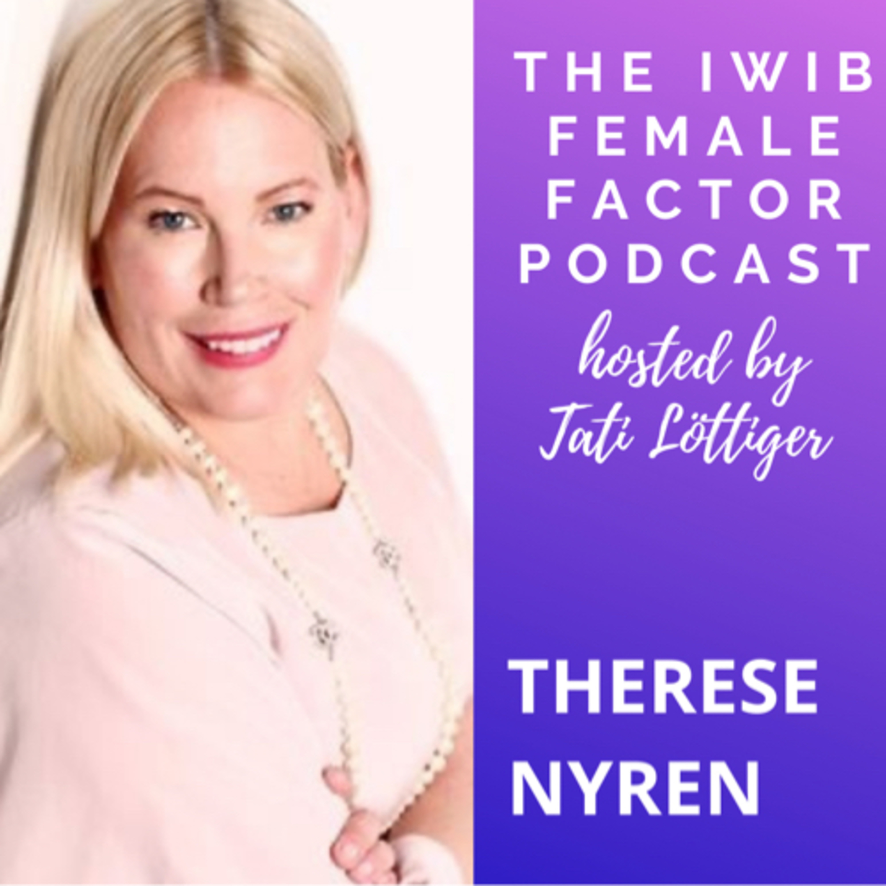The IWIB Female Factor Podcast
