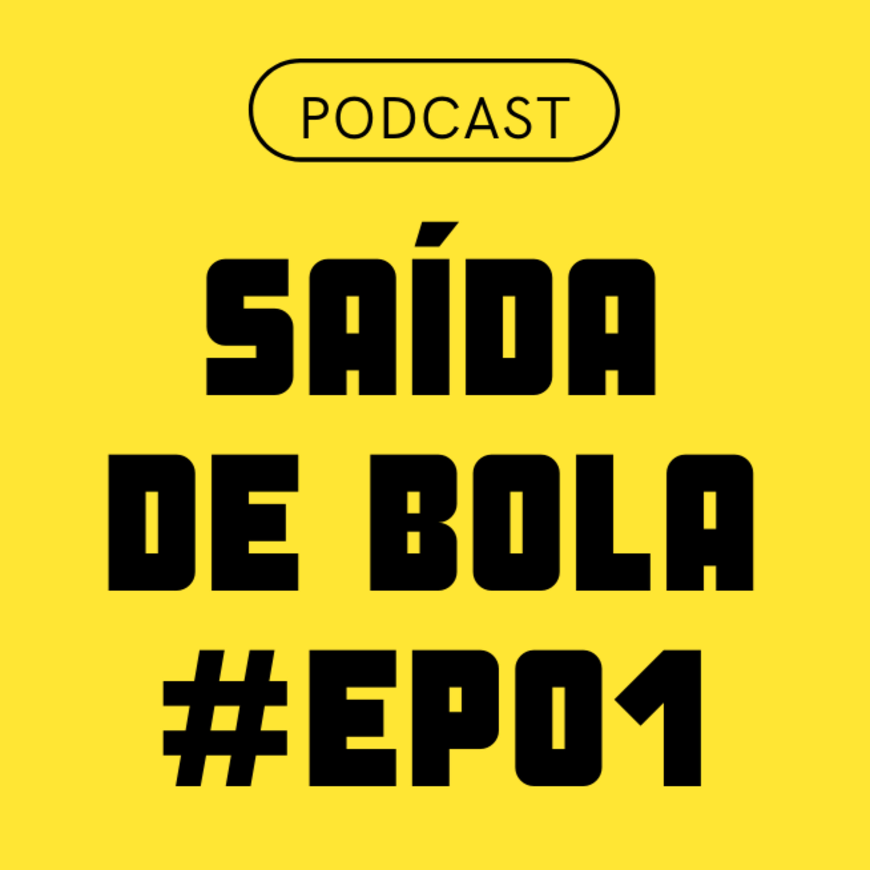Podcast Saída de Bola