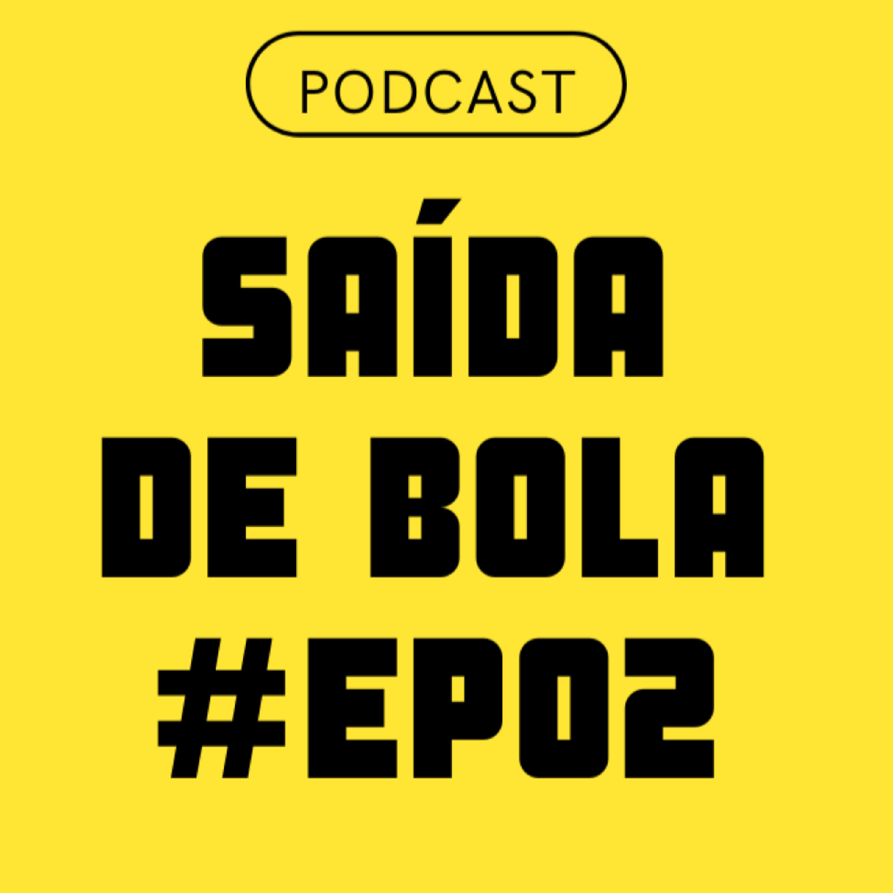 Podcast Saída de Bola