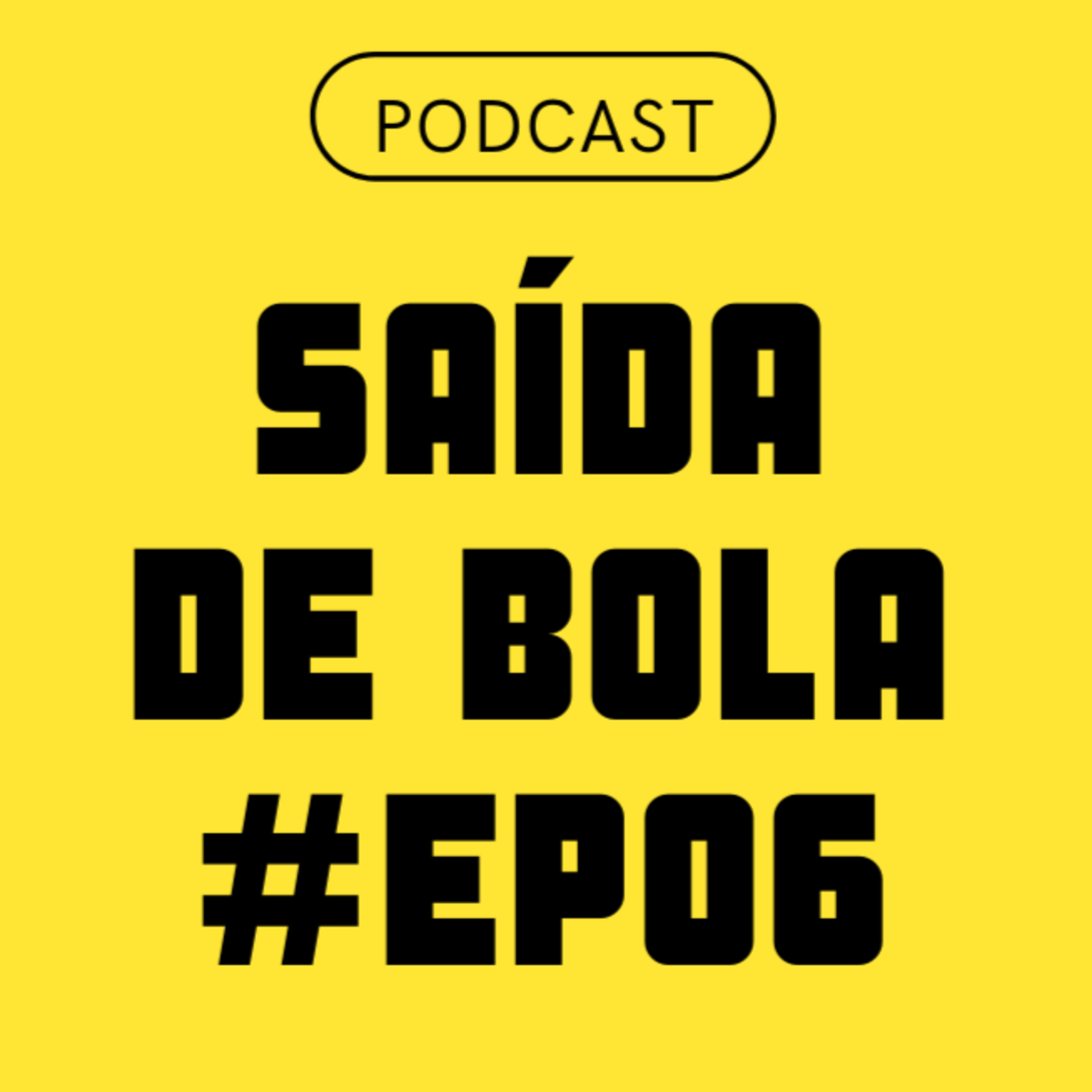 Podcast Saída de Bola