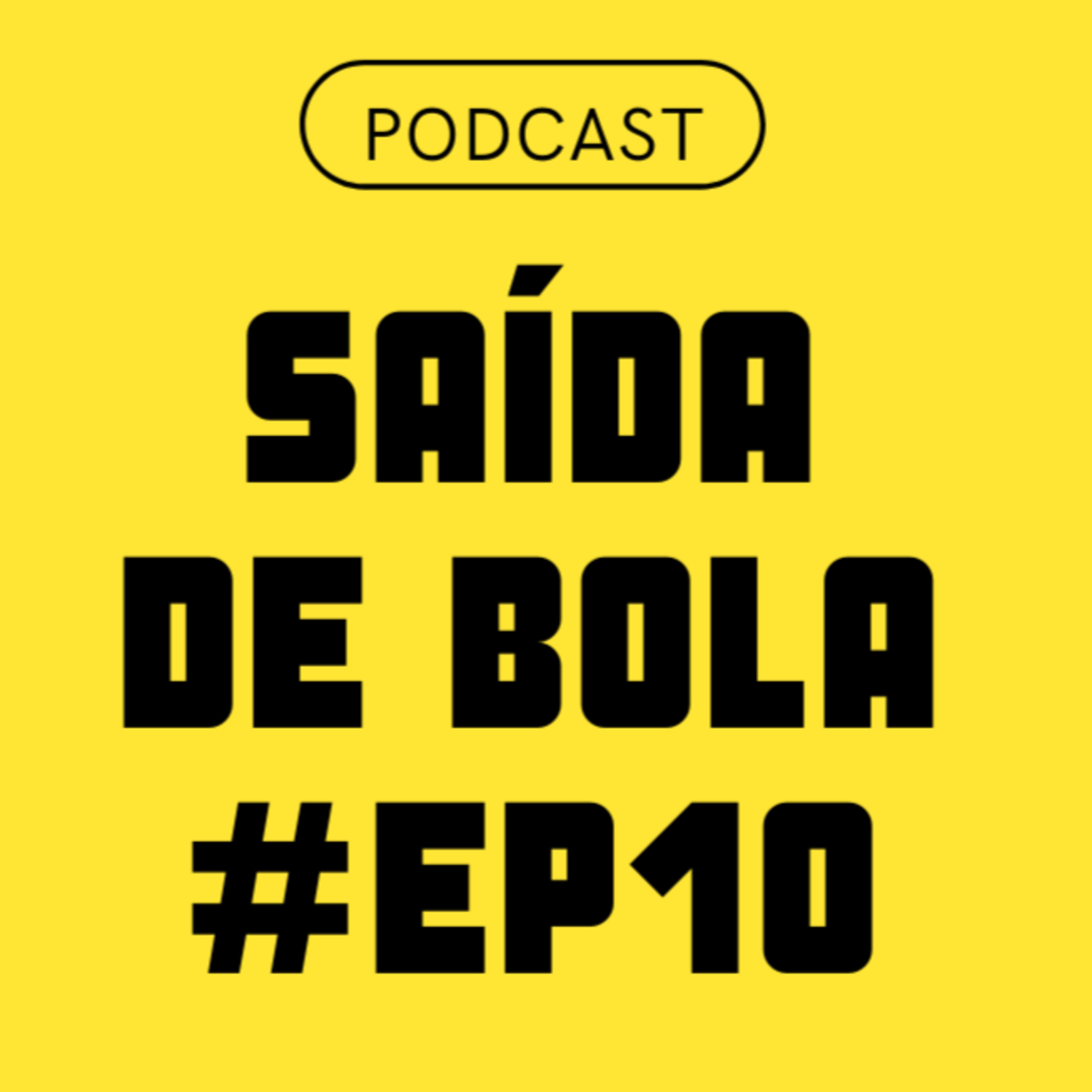 Podcast Saída de Bola