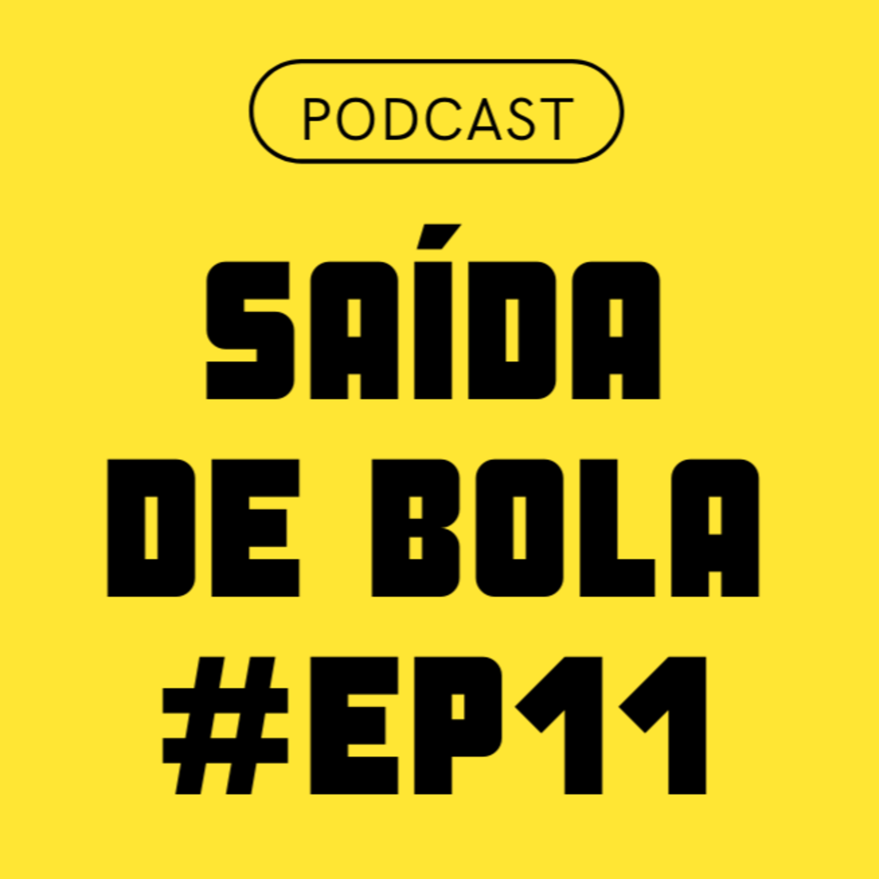 Podcast Saída de Bola