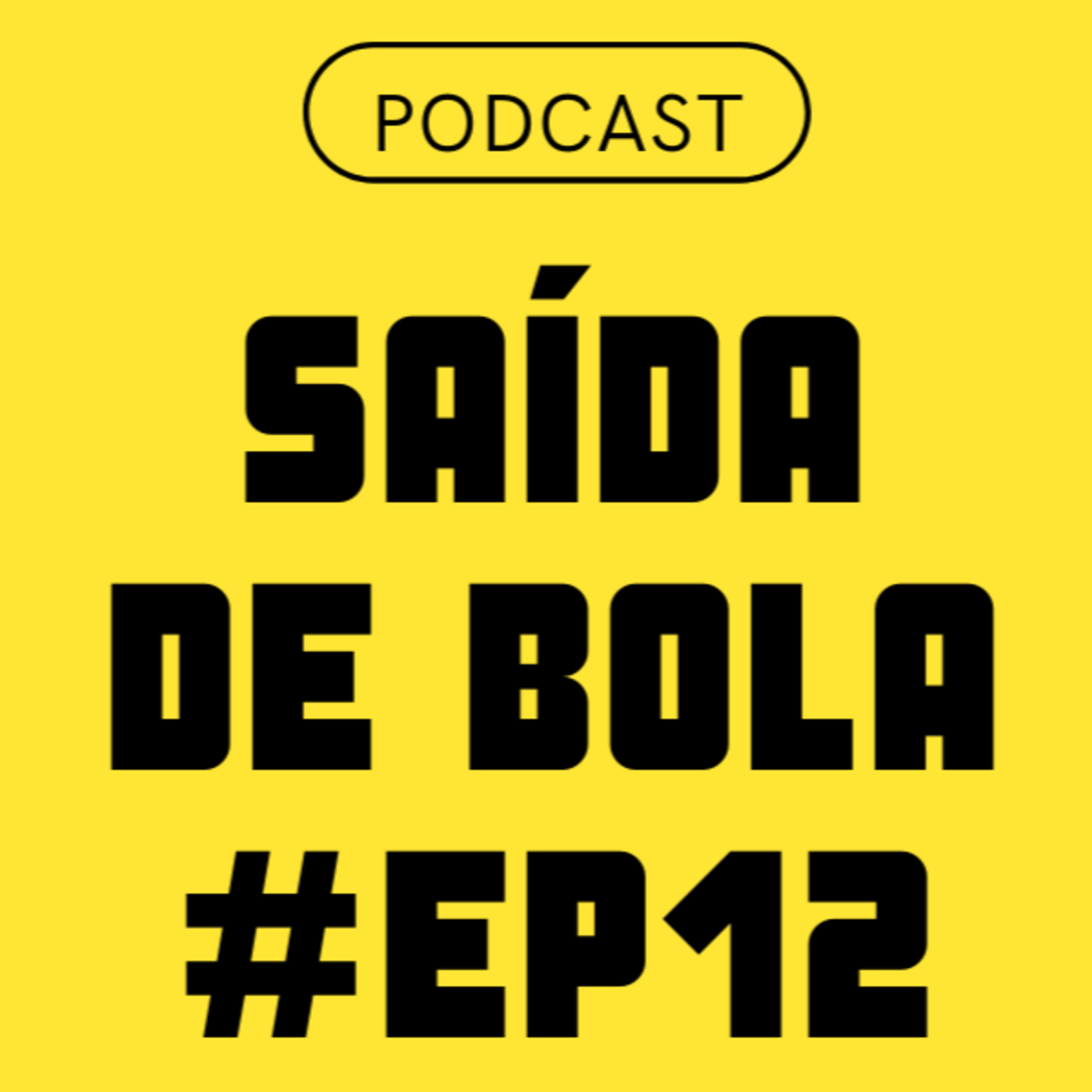 Podcast Saída de Bola