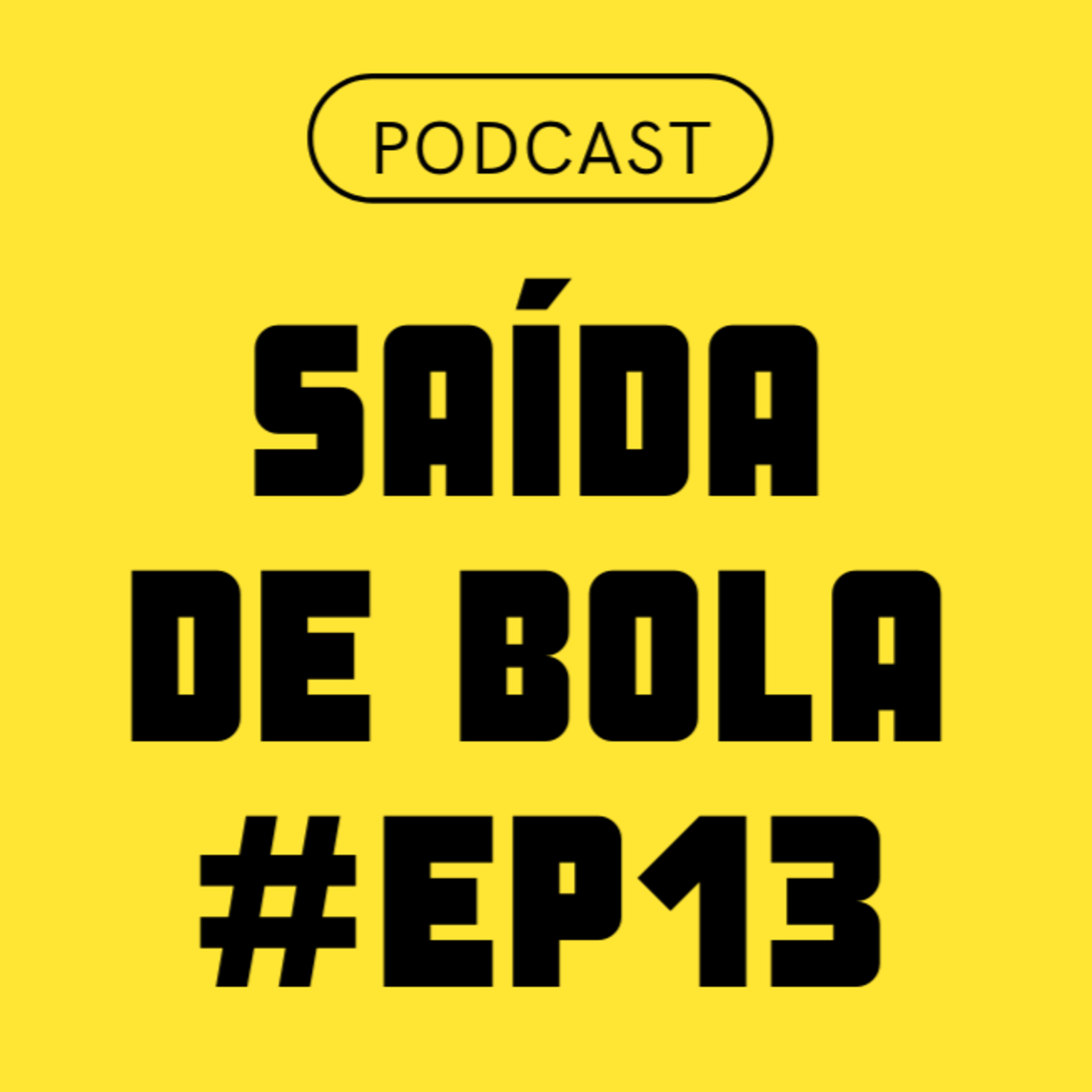 Podcast Saída de Bola